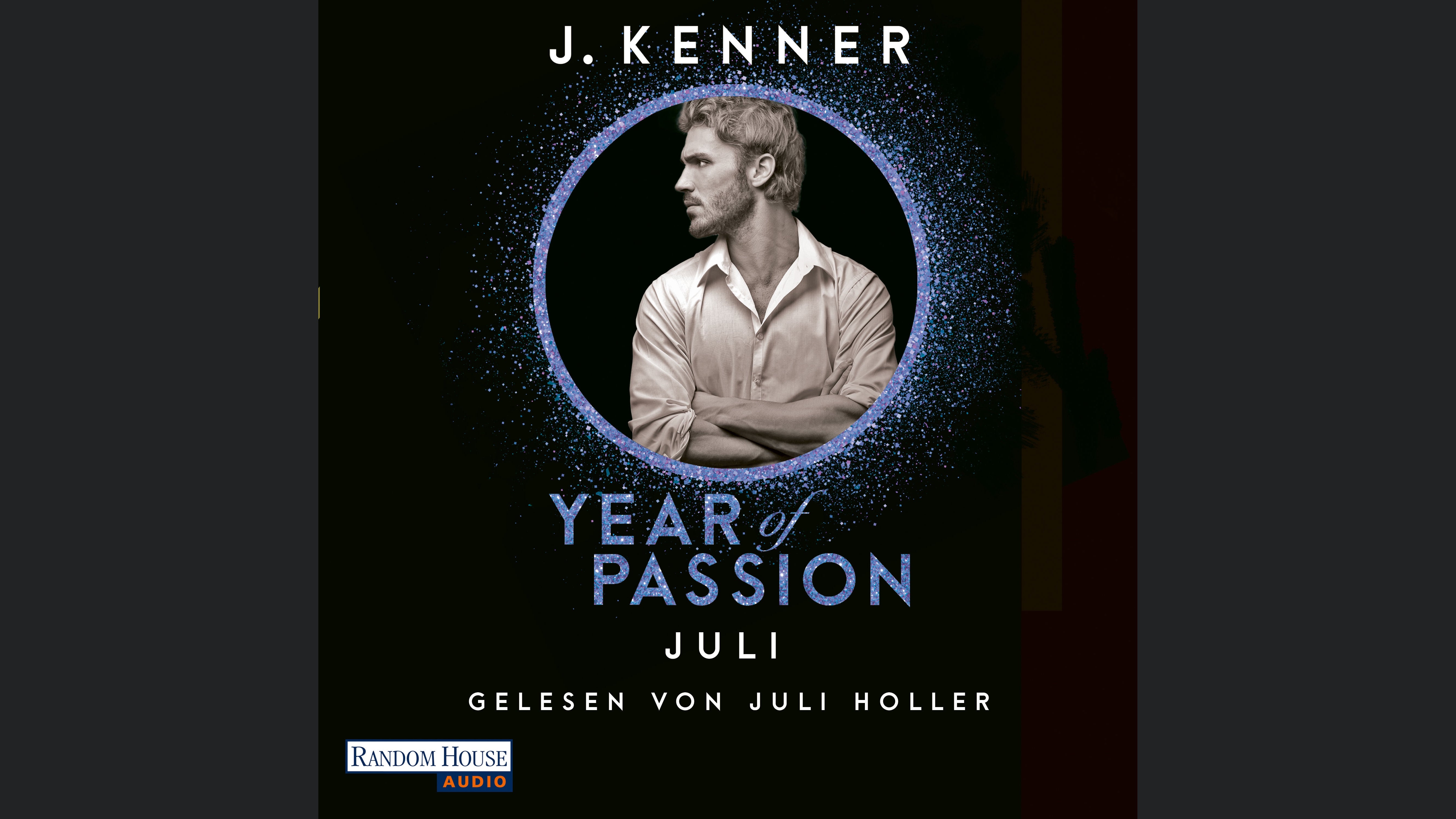 Year of Passion. Juli