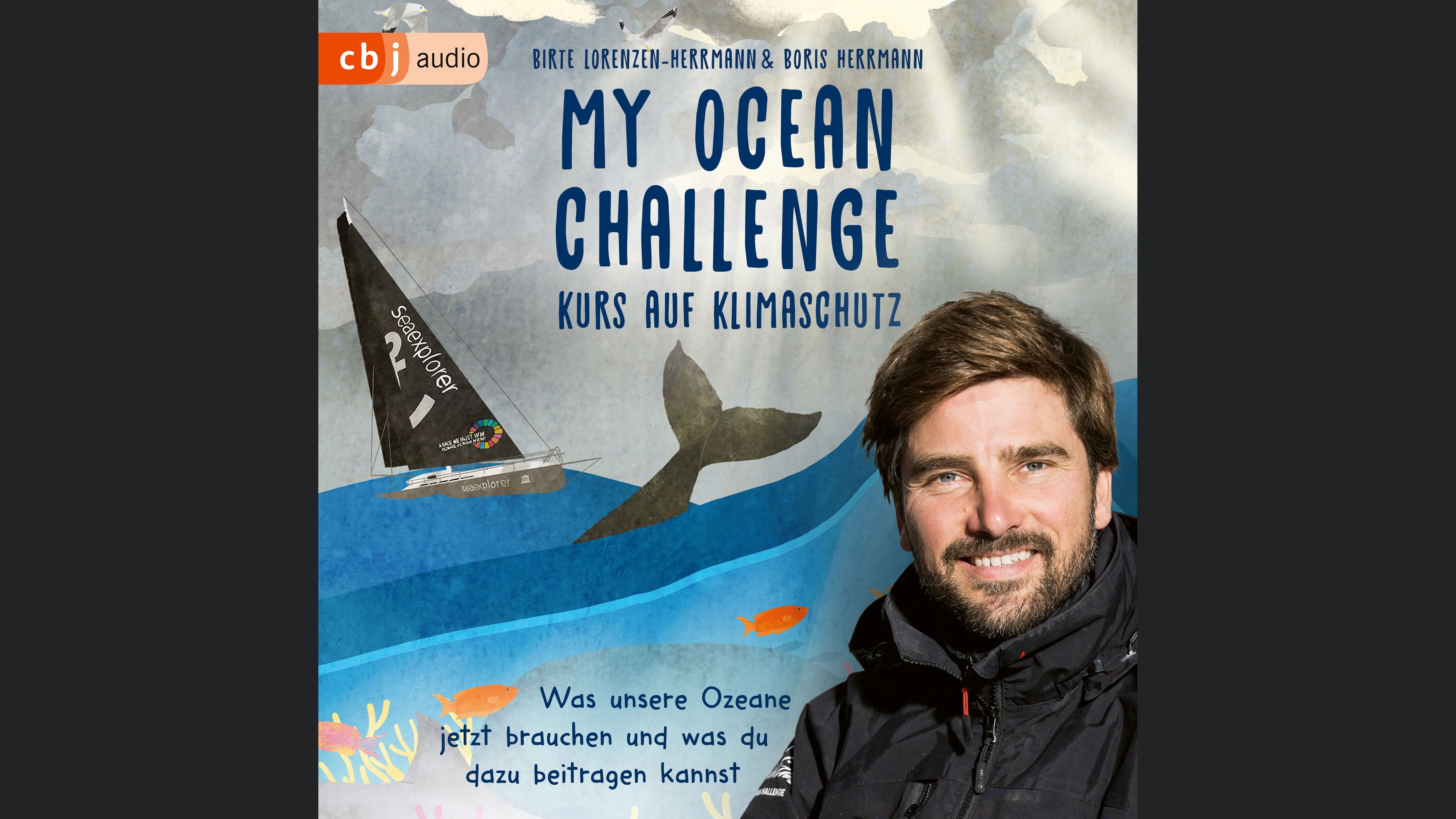 My Ocean Challenge – Kurs auf Klimaschutz - Was unsere Ozeane jetzt brauchen und was du dazu beitragen kannst