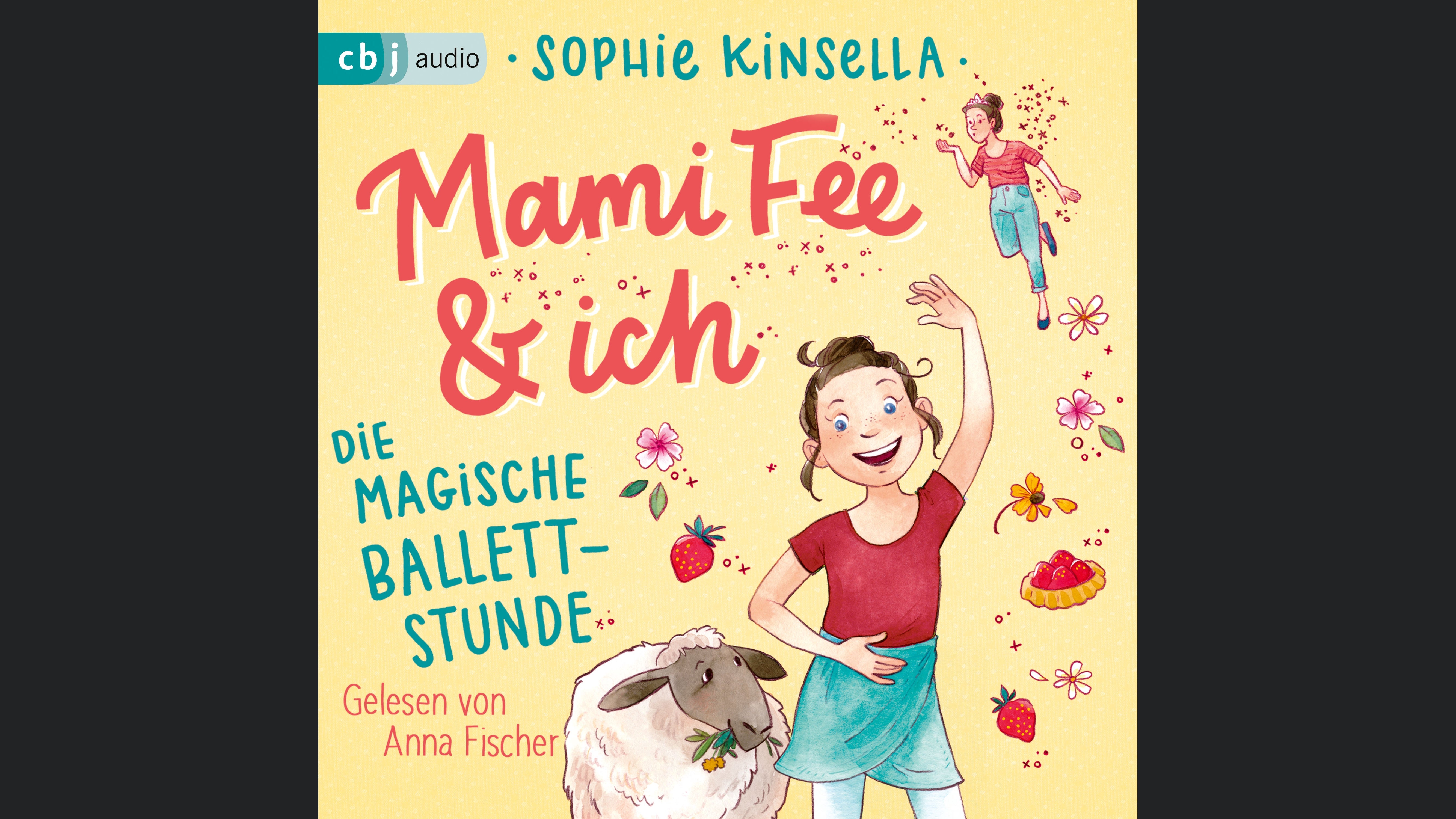 Mami Fee & ich 03 - Die magische Ballettstunde