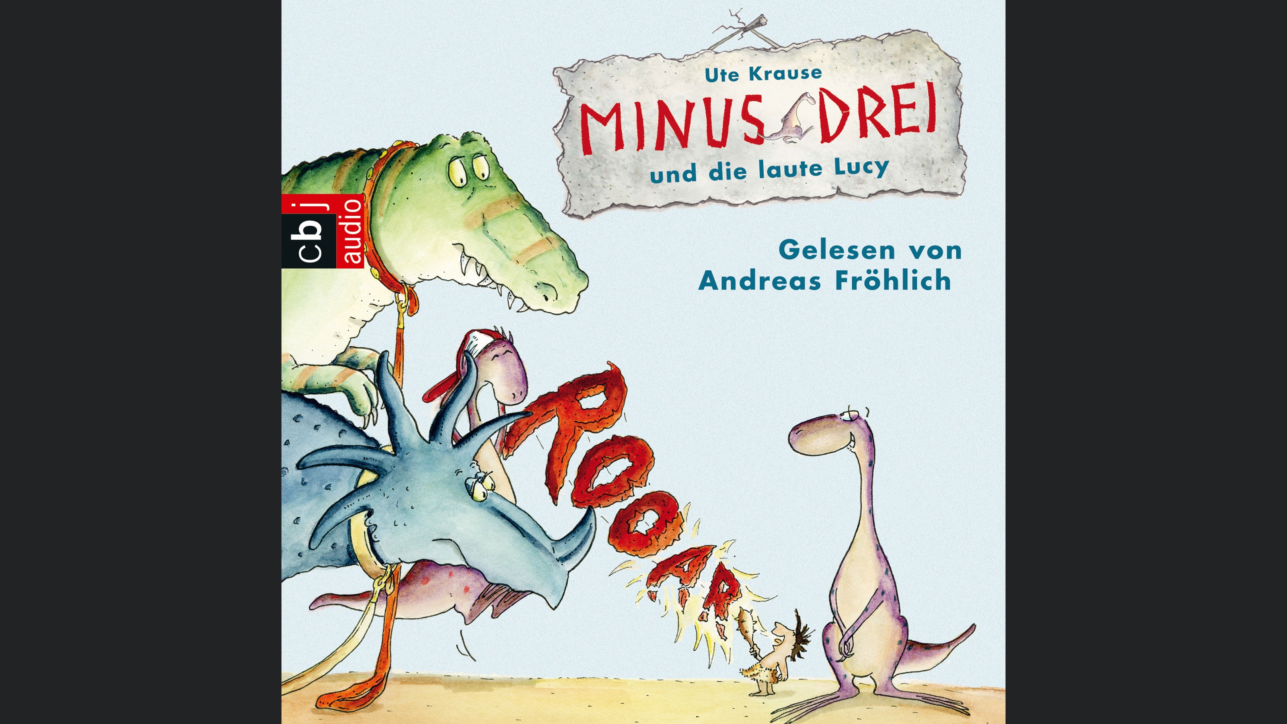 Minus Drei und die laute Lucy