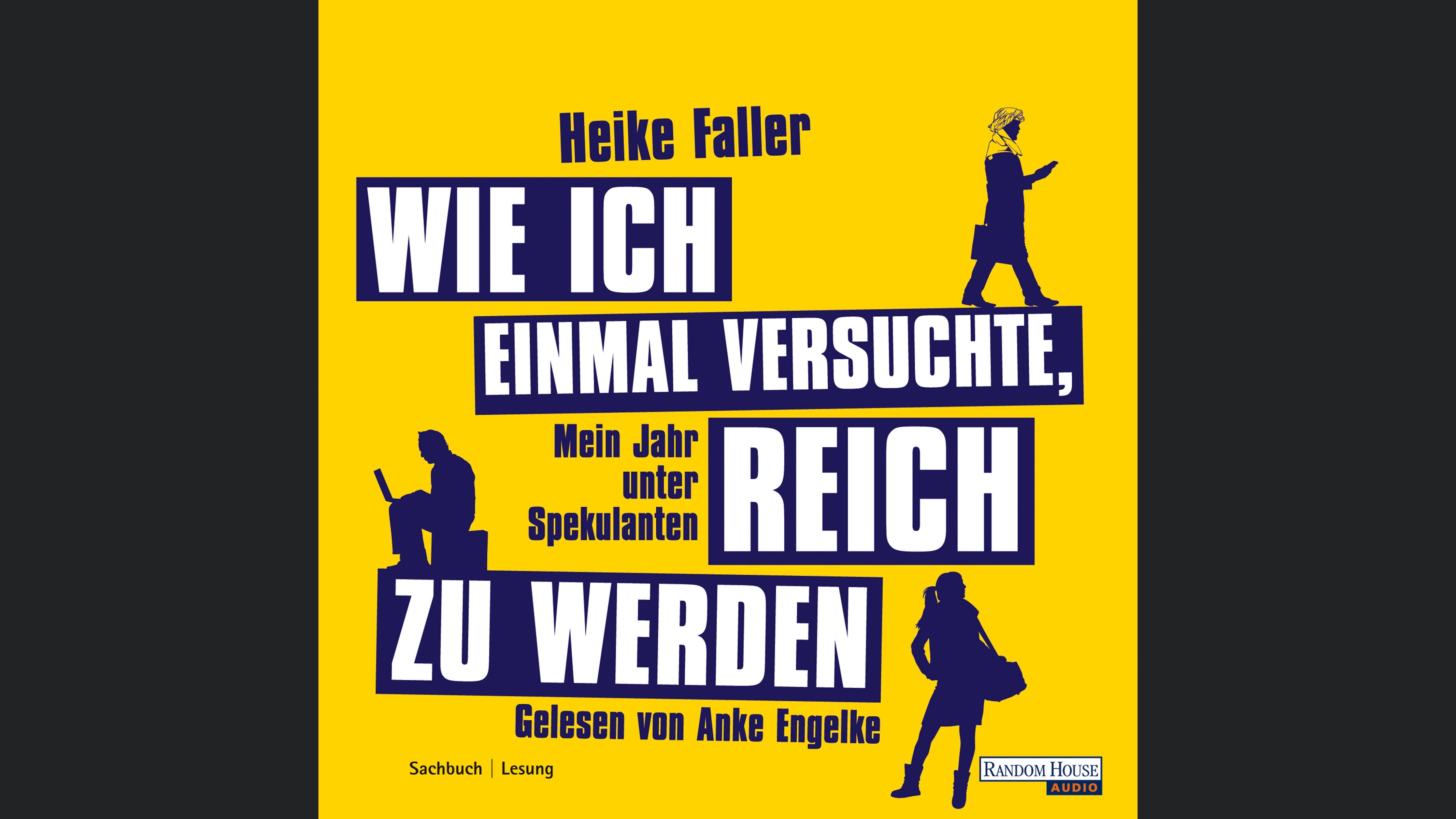 Wie ich einmal versuchte, reich zu werden