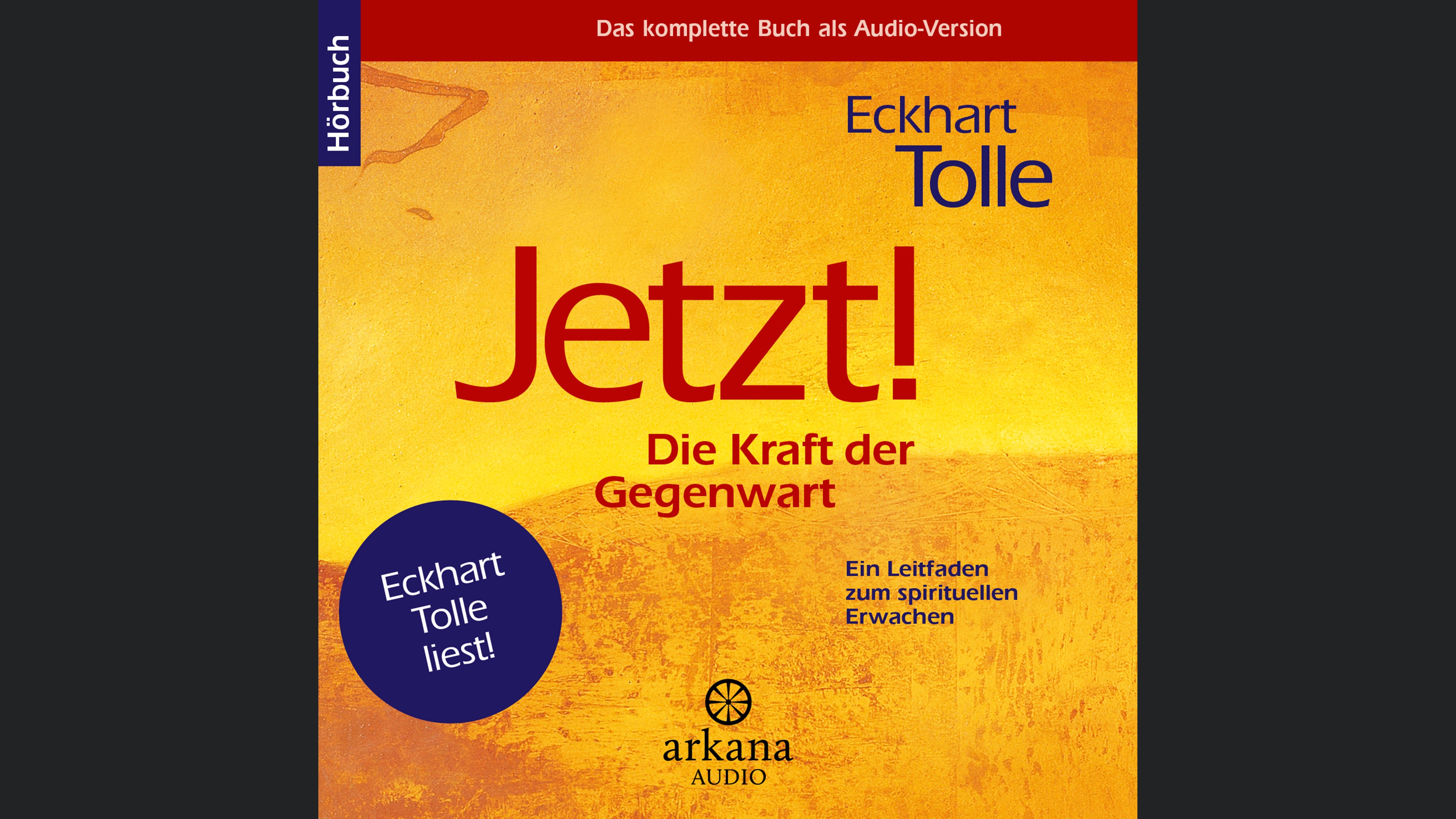 Jetzt! Die Kraft der Gegenwart