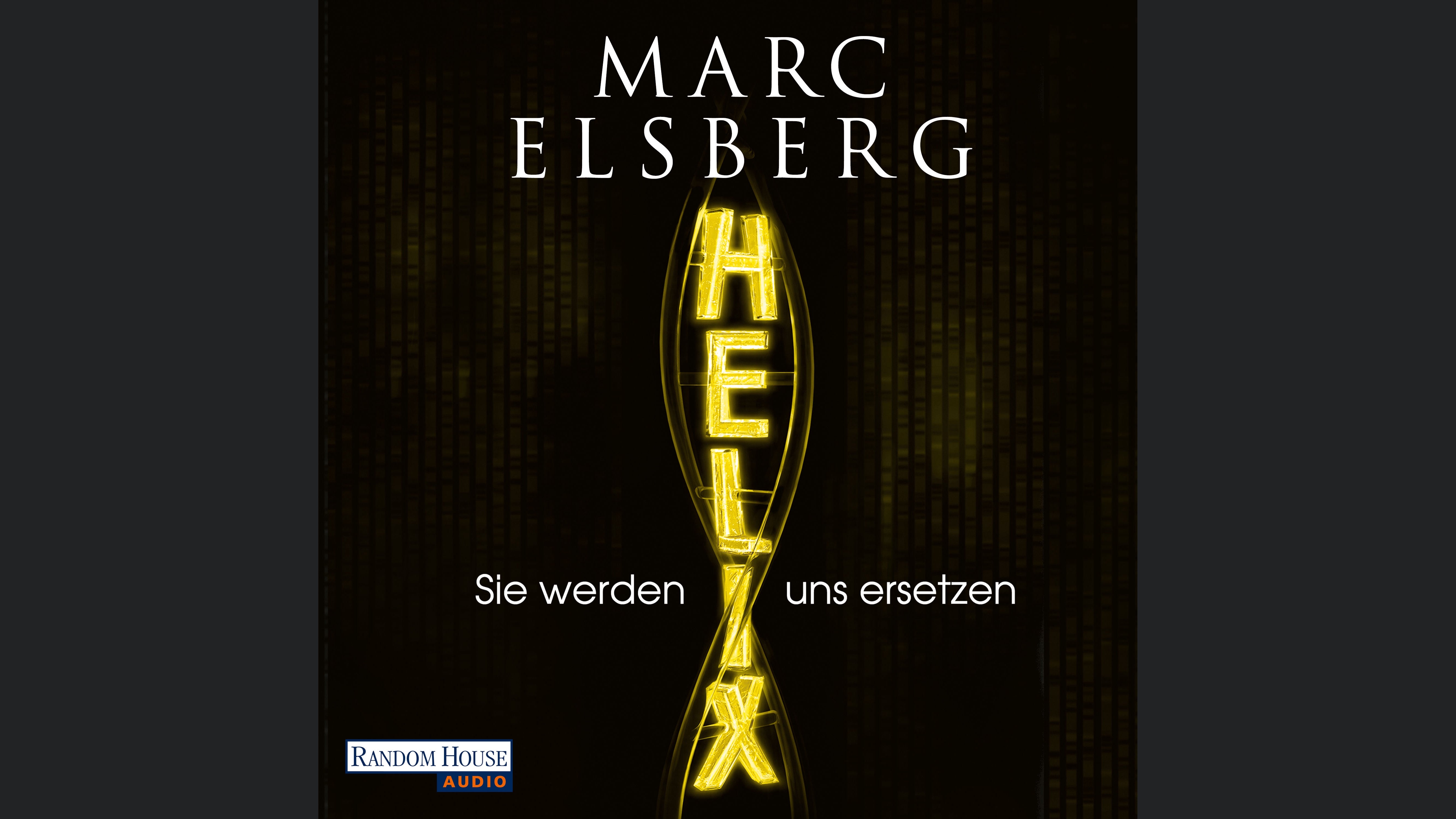 HELIX - Sie werden uns ersetzen