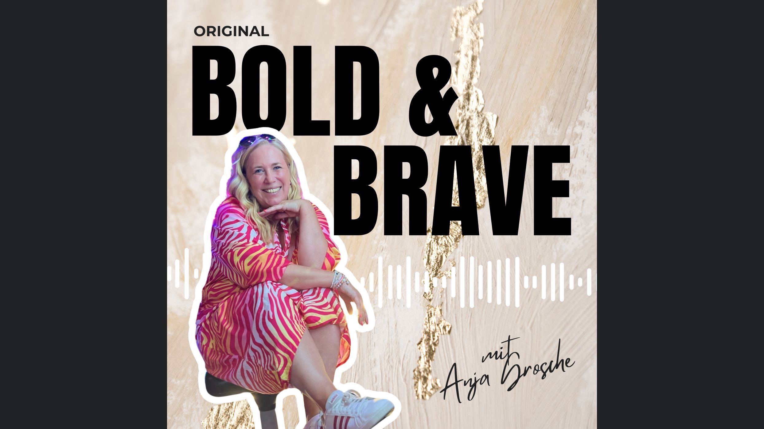 Bold & Brave - Business, Mindset & more für ambitionierte Frauen mit großer Vision