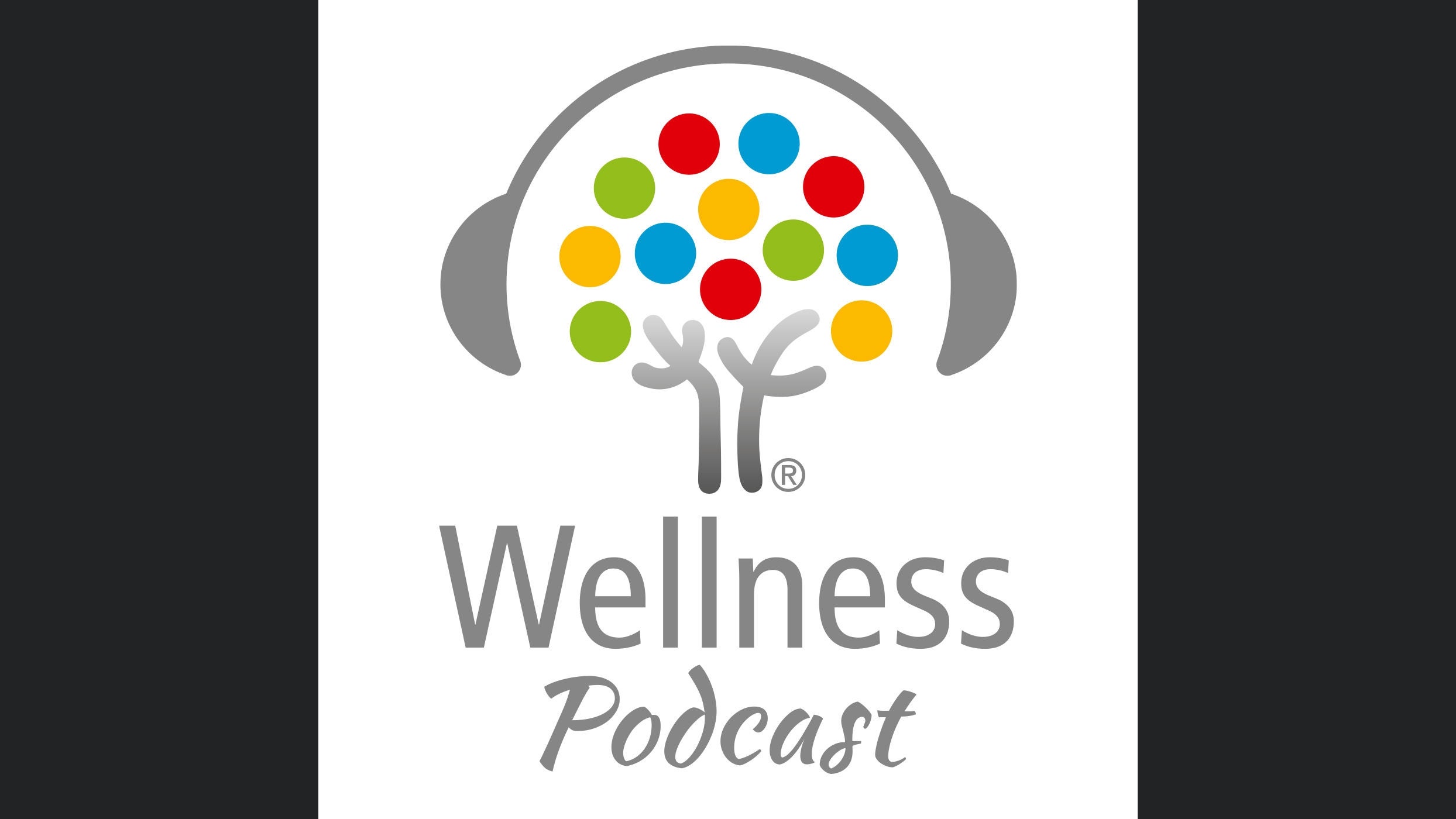 Wellness-Podcast: Be well and enjoy!