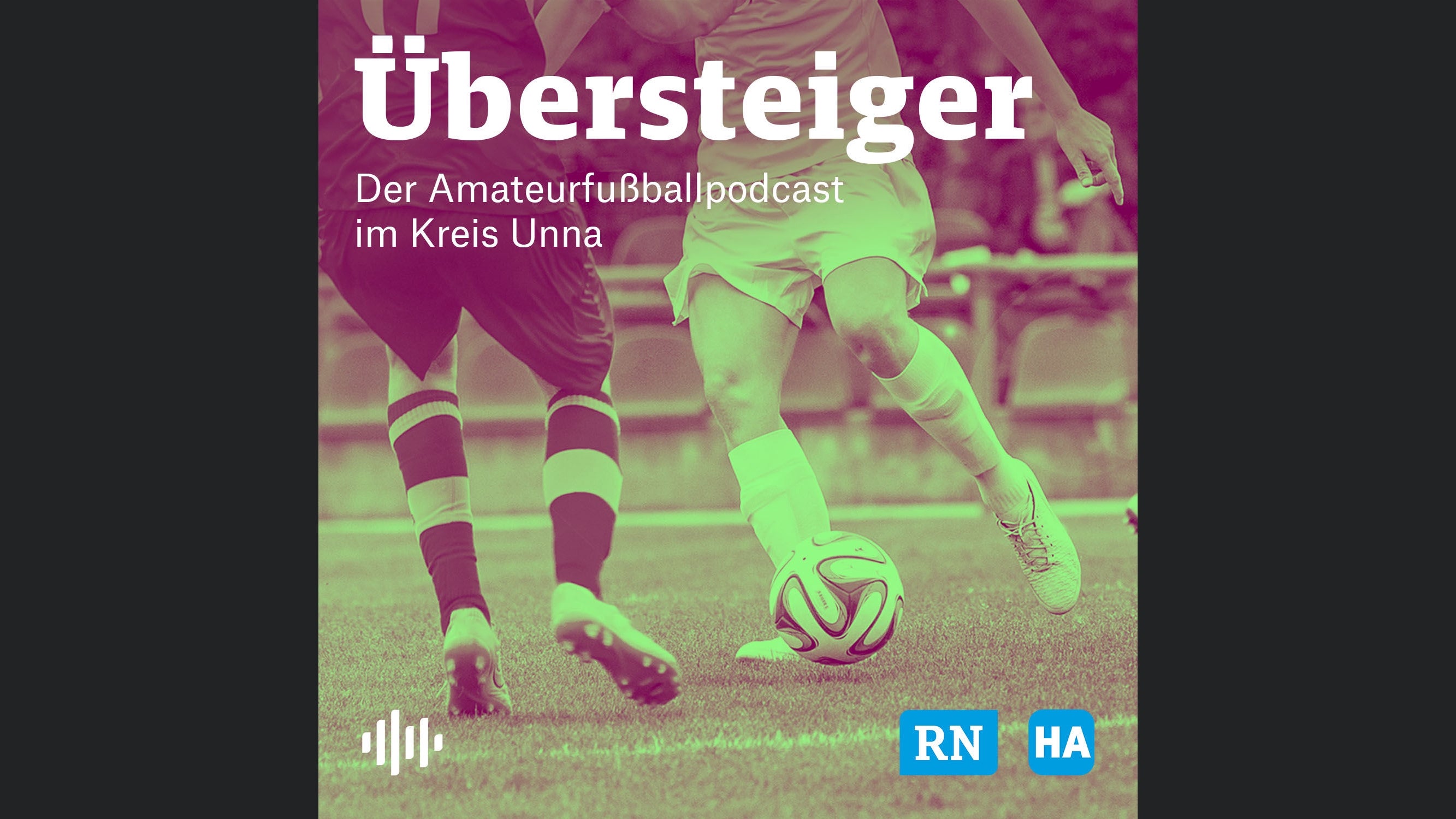 Übersteiger - Der Amateurfußballpodcast im Kreis Unna