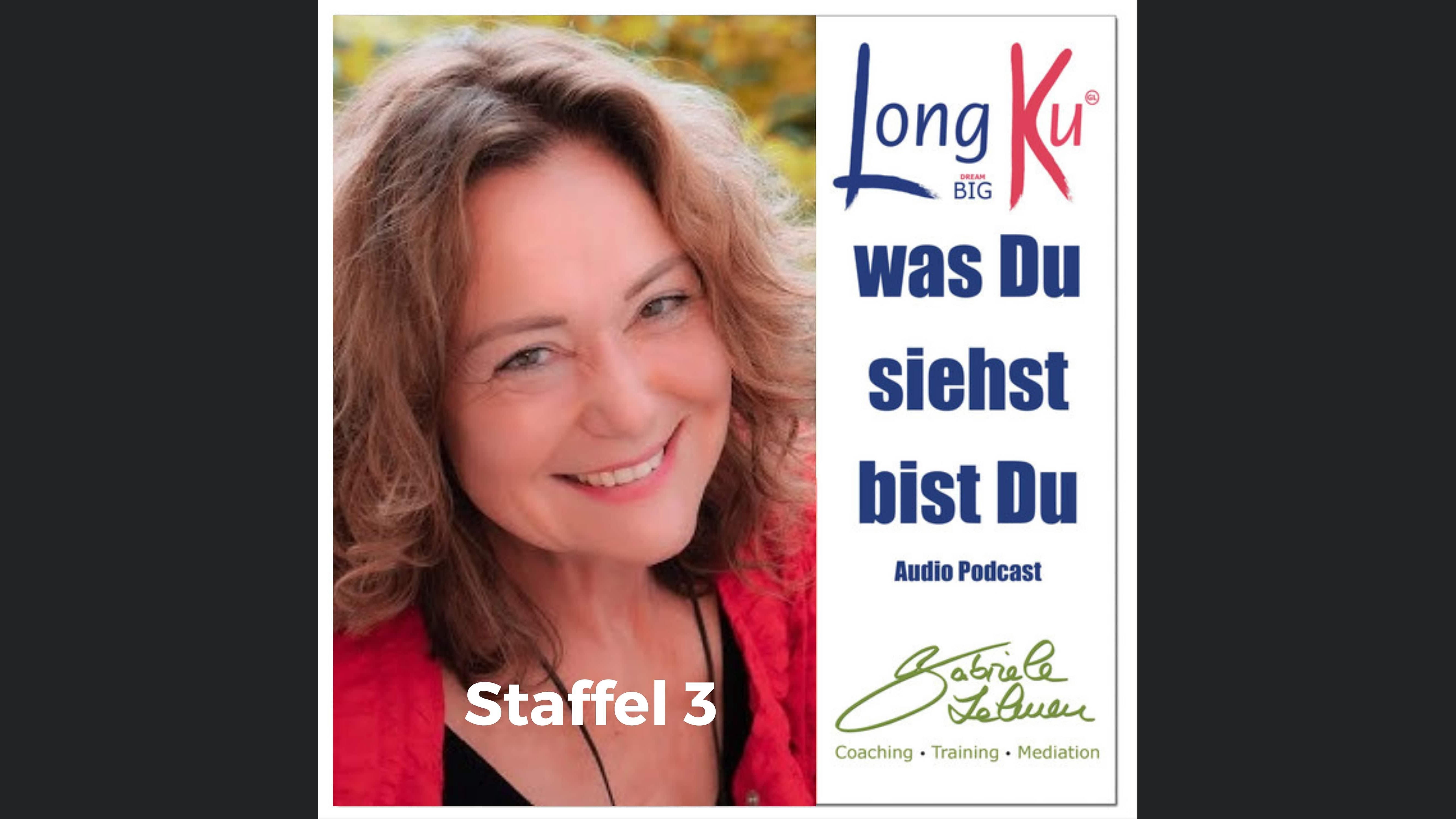Long Ku Podcast – Was du siehst, bist du