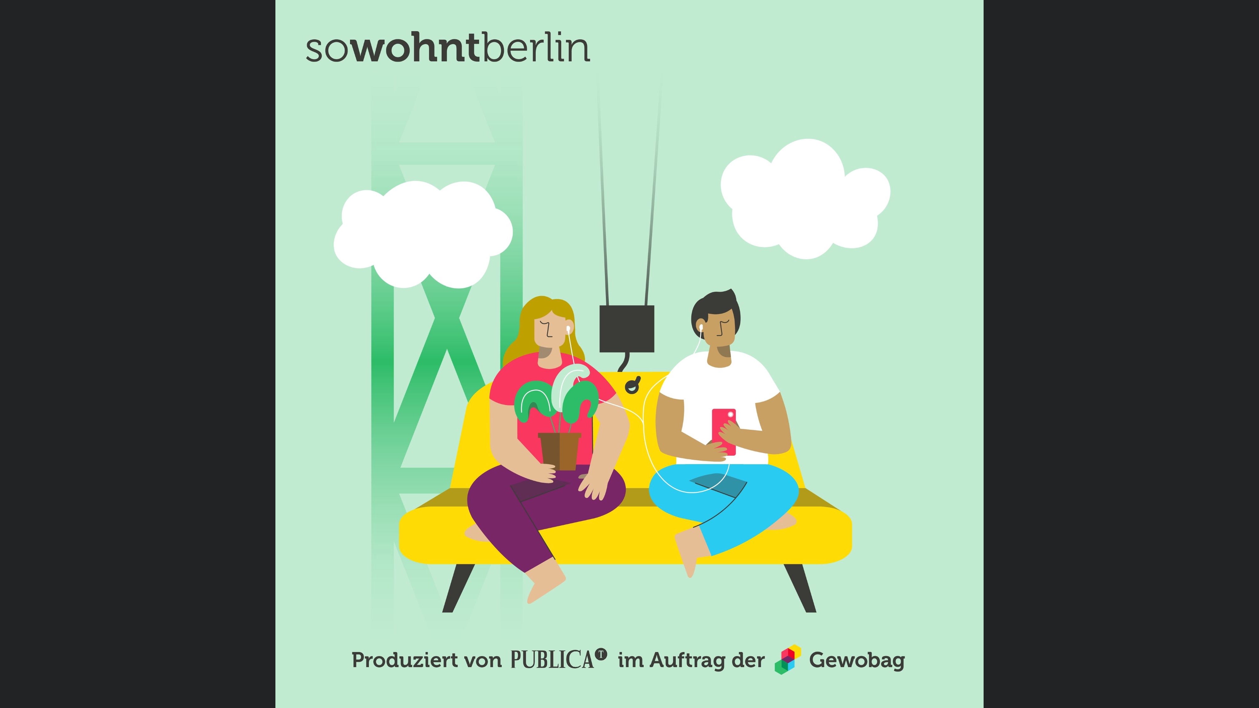 sowohntberlin – Ein Podcast über Stadtentwicklung, Leben und Wohnen in der Hauptstadt