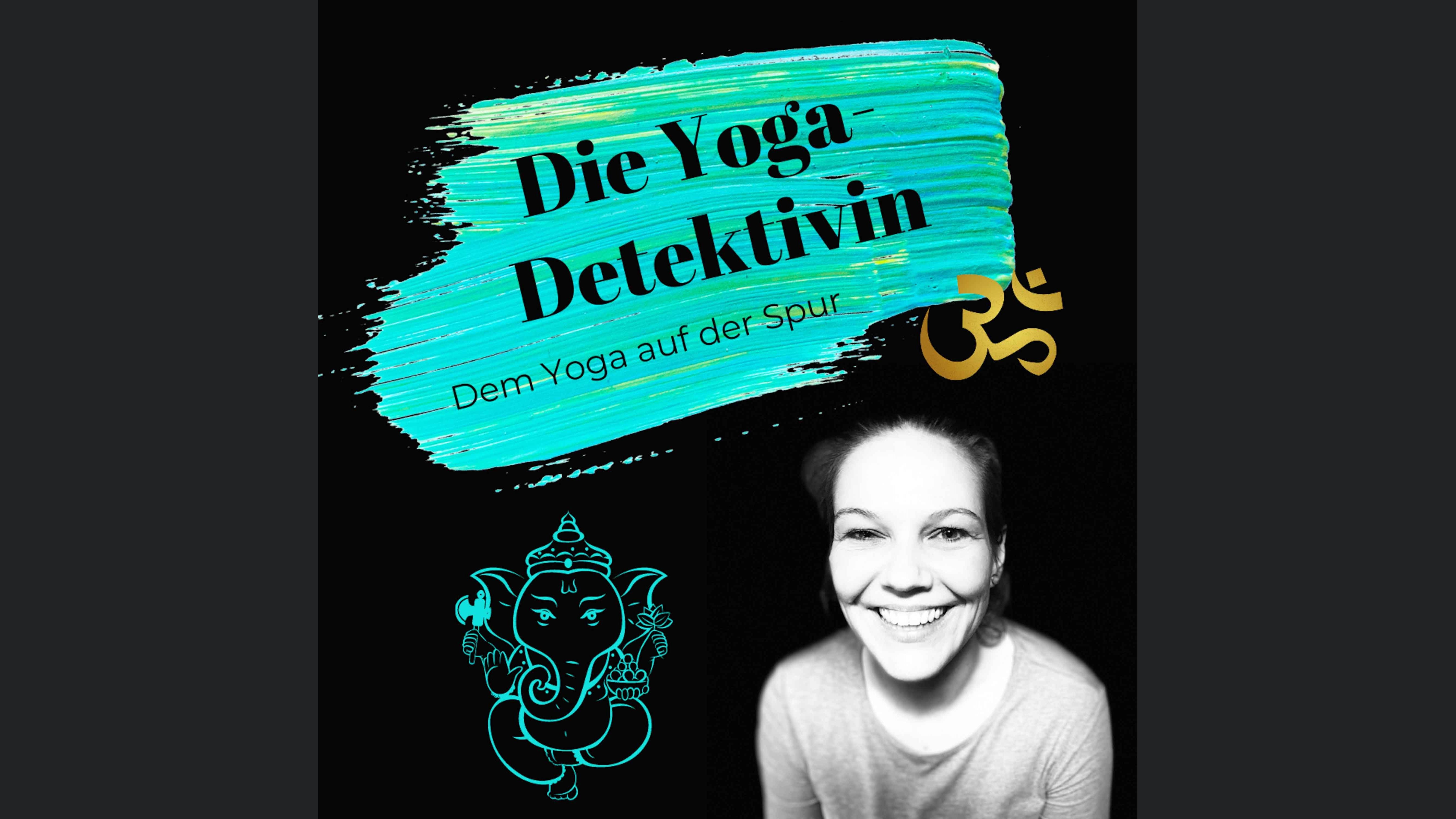 Die Yogadetektivin - Dem Yoga auf der Spur
