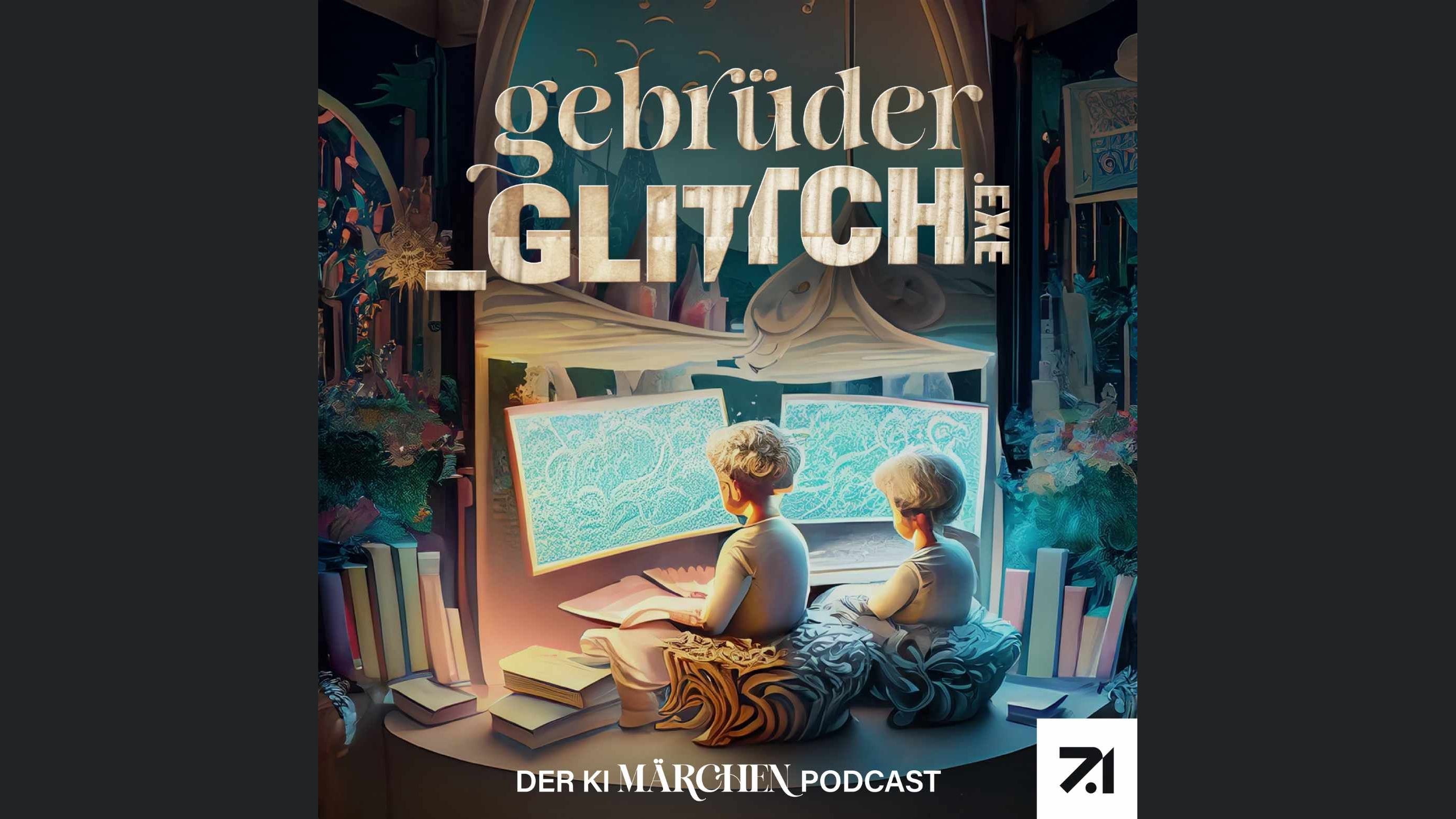 Gebrüder Glittch: Der KI-Märchenpodcast
