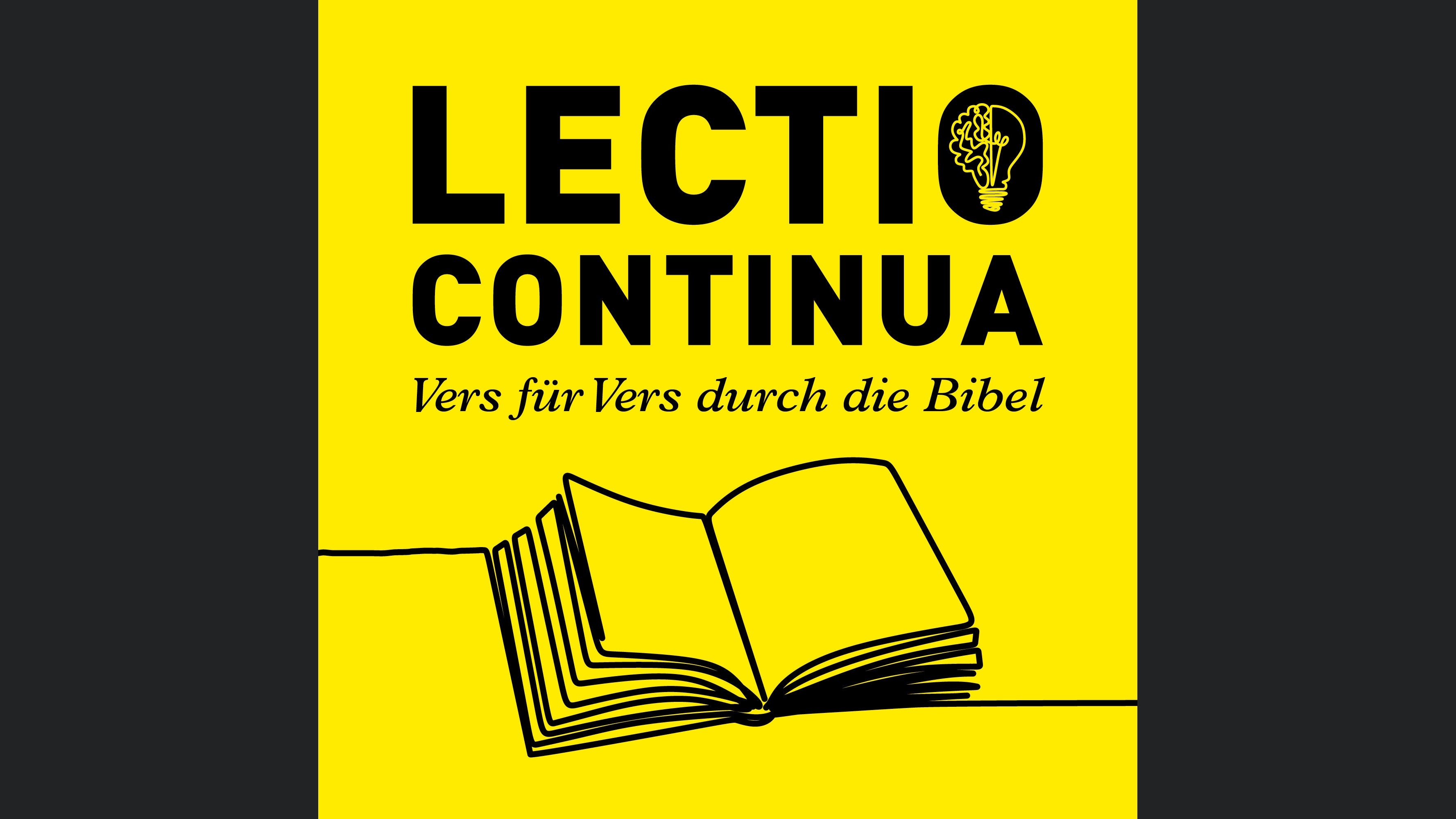 Lectio Continua - Vers für Vers durch die Bibel