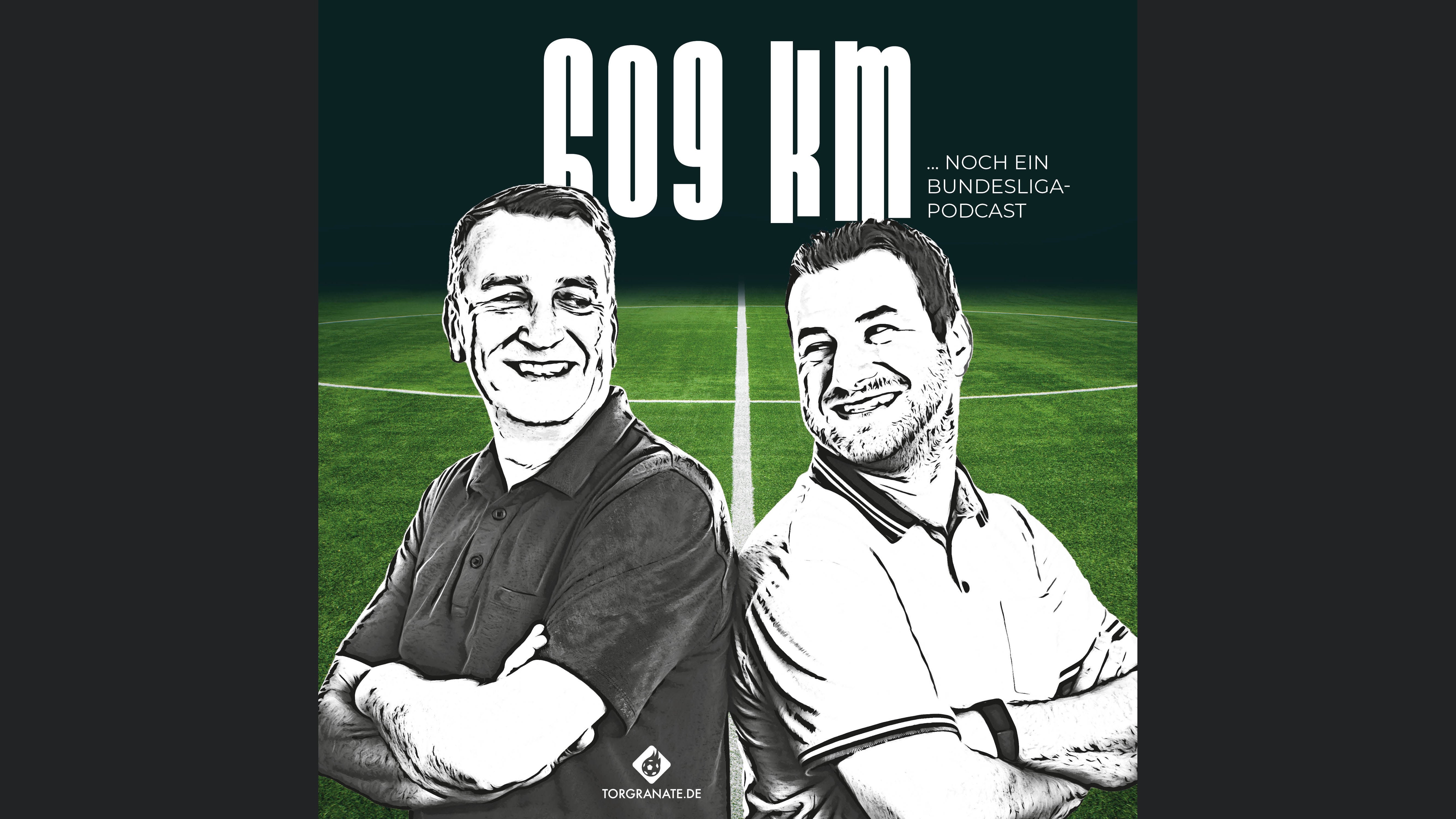 609 km - noch ein Bundesliga-Podcast