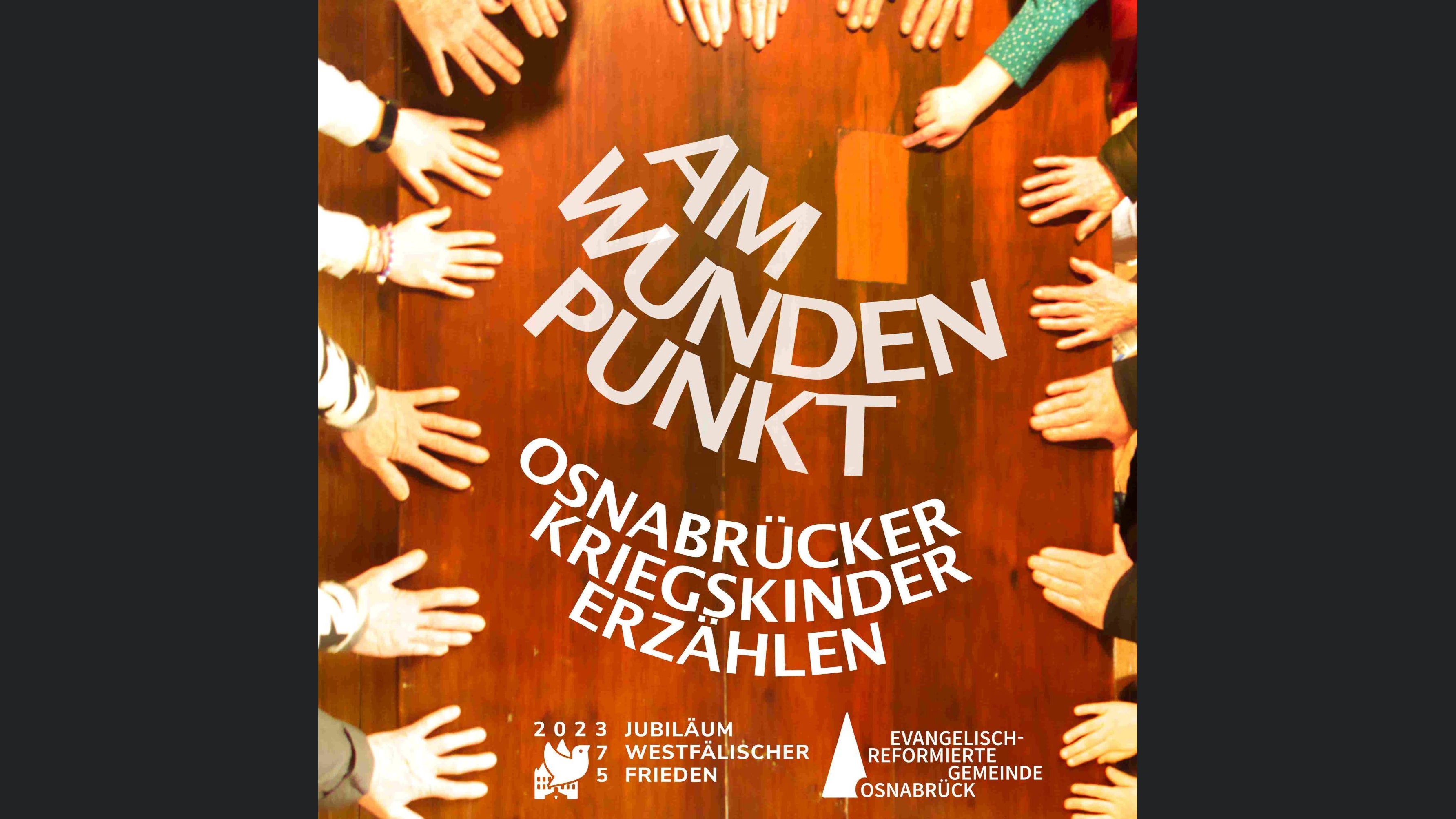 AM WUNDEN PUNKT - Osnabrücker Kriegskinder erzählen