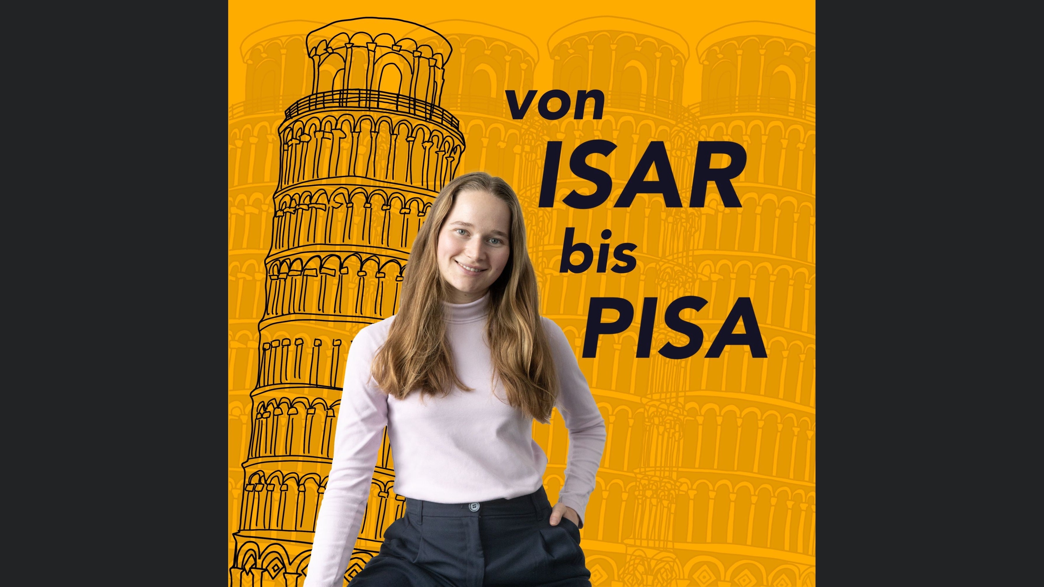 Von Isar bis Pisa
