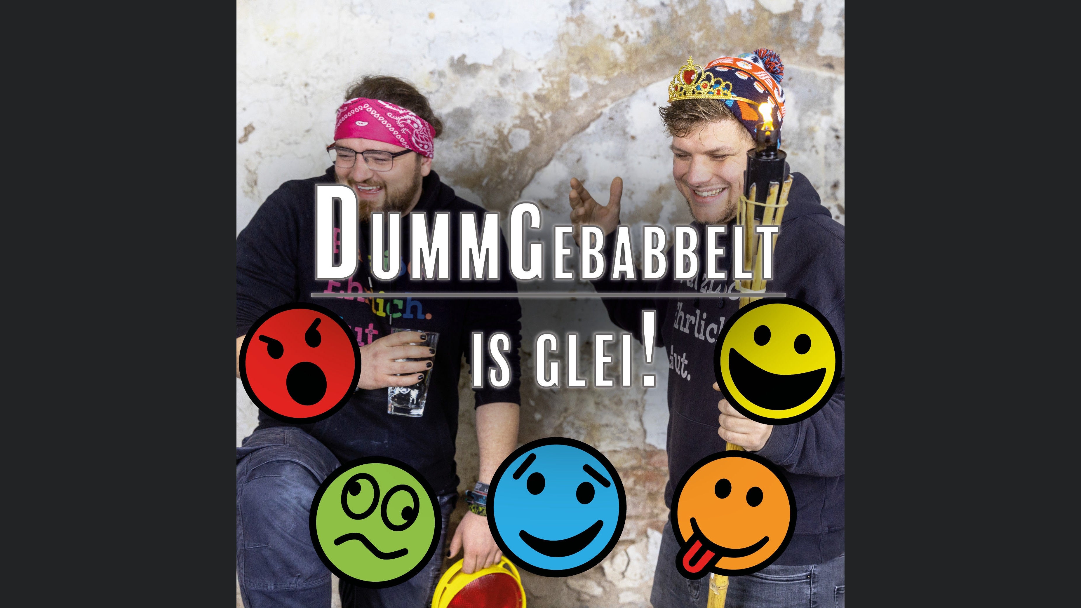 Dummgebabbelt is glei