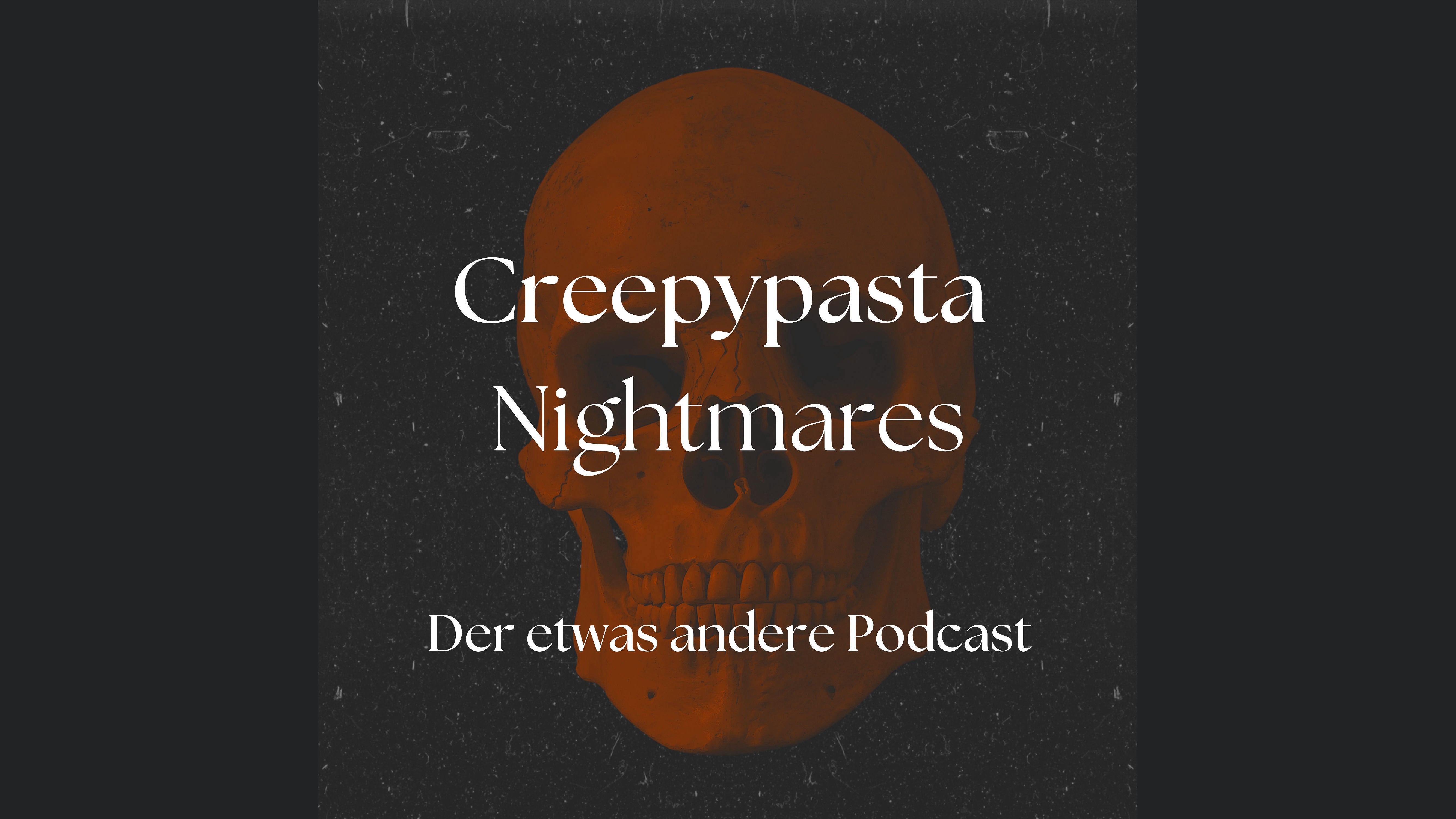 Creepypasta Nightmares