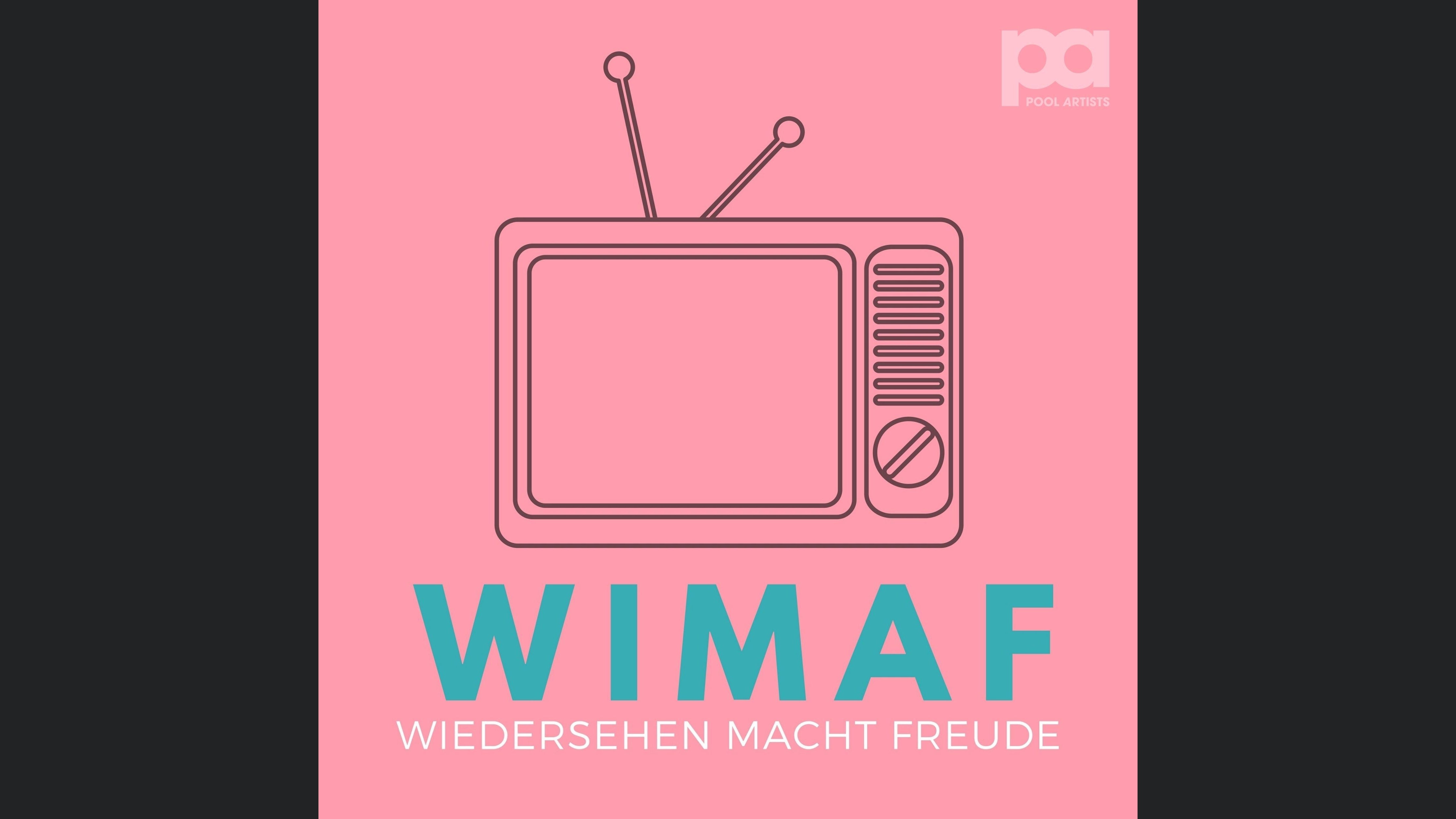 WIMAF - Wiedersehen macht Freude