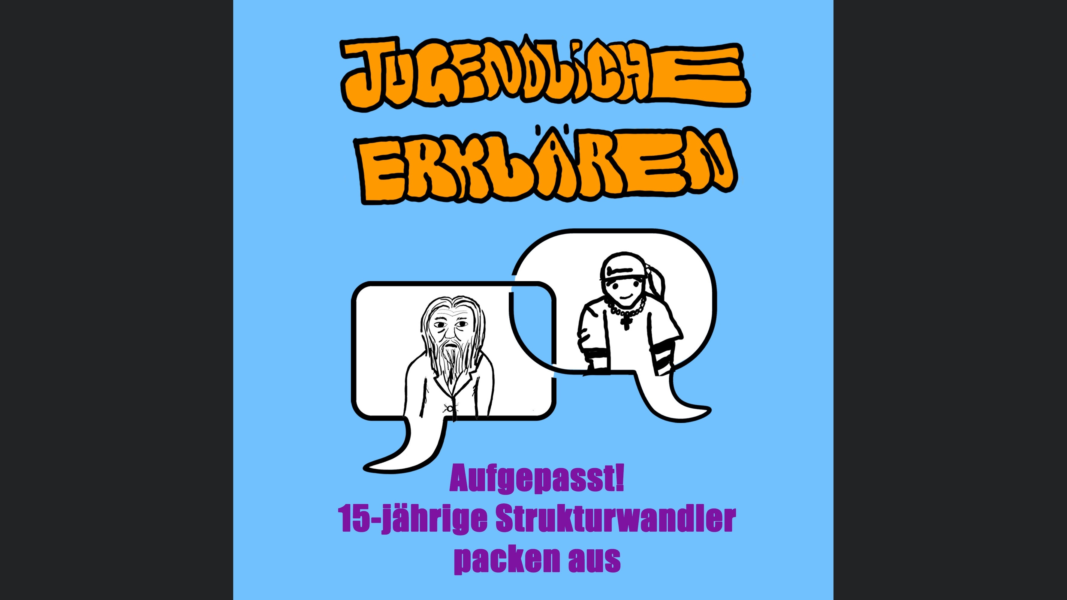 Jugendliche erklären