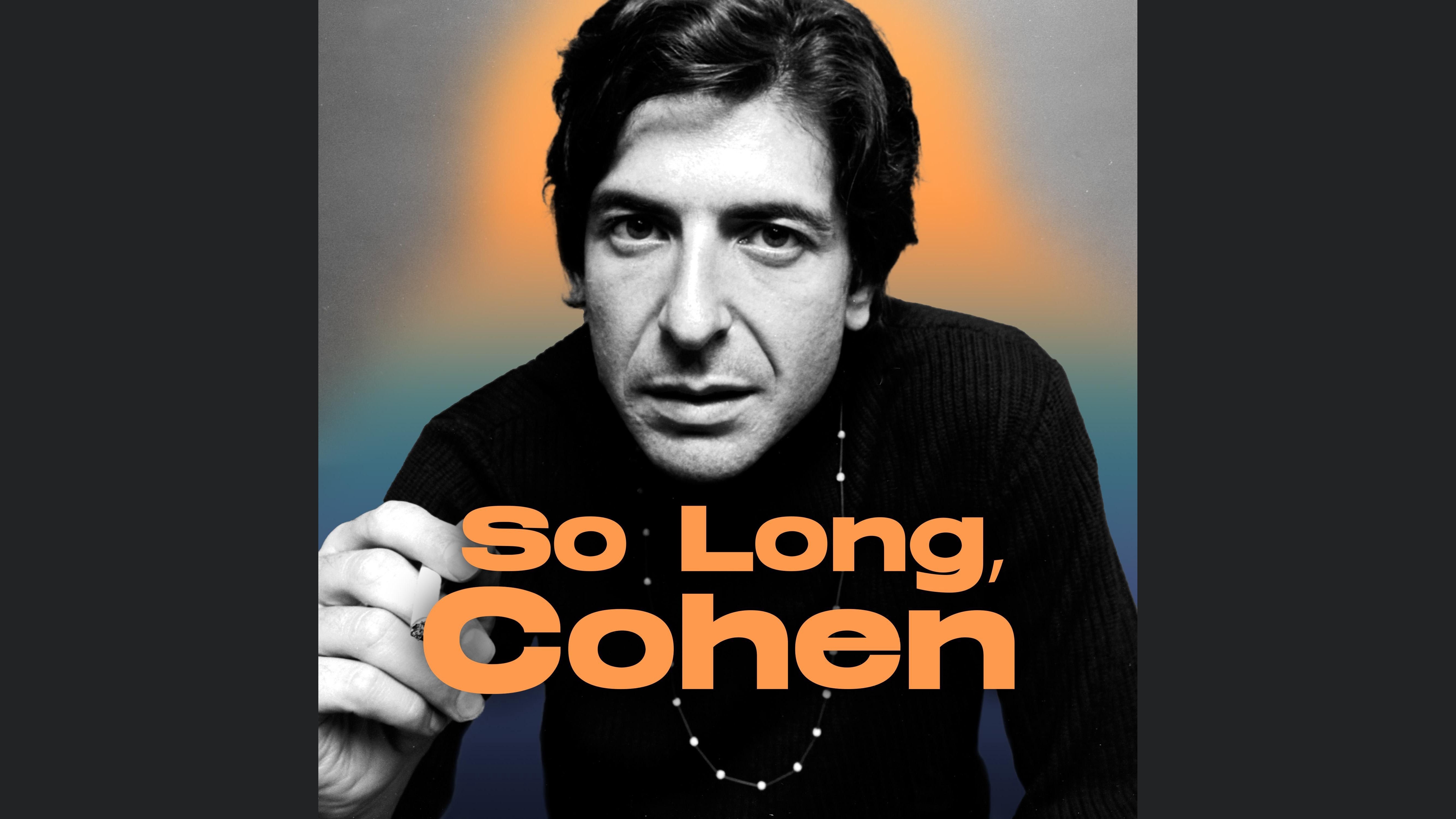 So Long, Cohen. Beautiful Loser und Weltstar Leonard Cohen