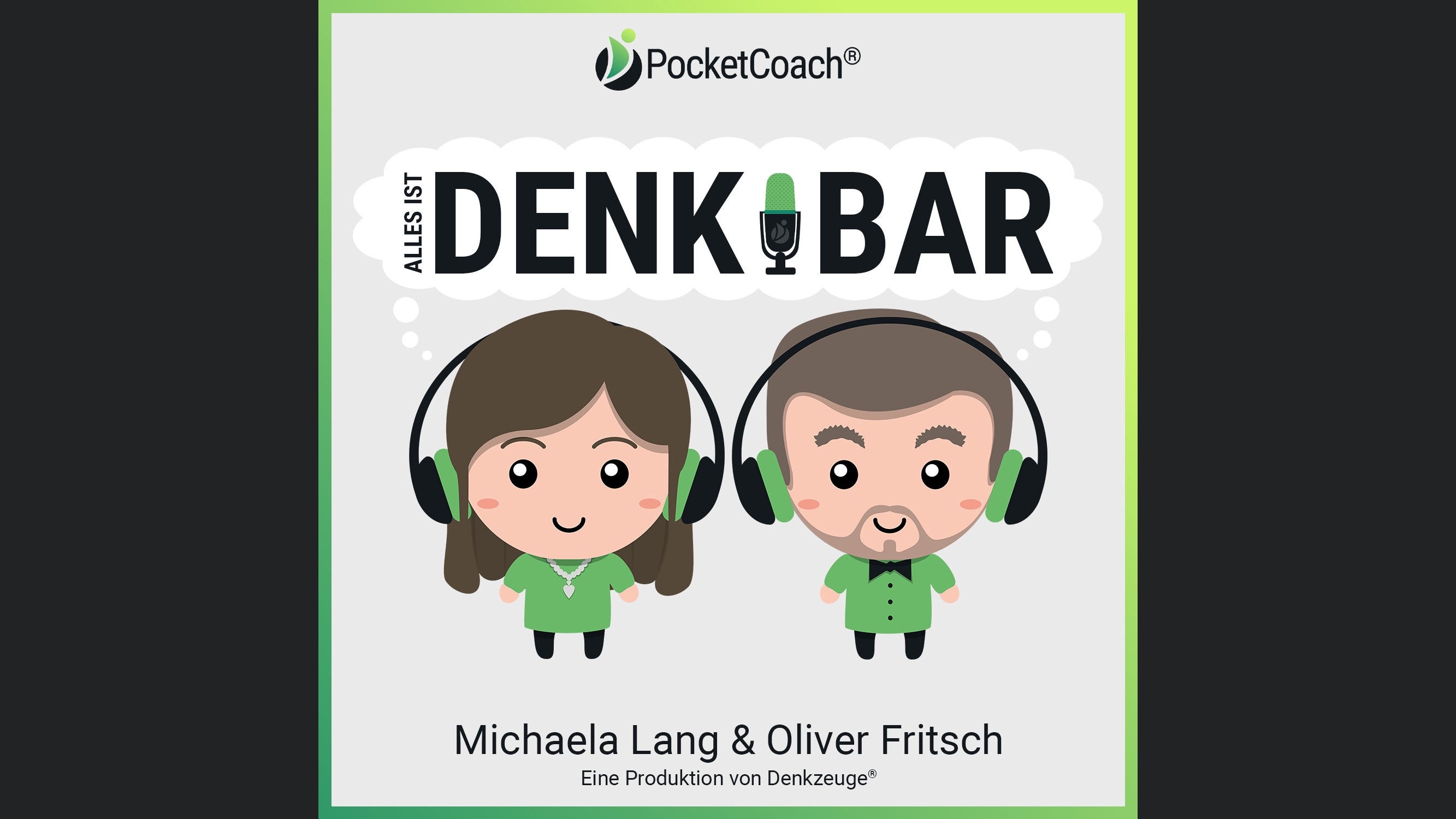 Die Top Coaching Themen - Alles ist DenkBar mit Michaela Lang und Oliver Fritsch