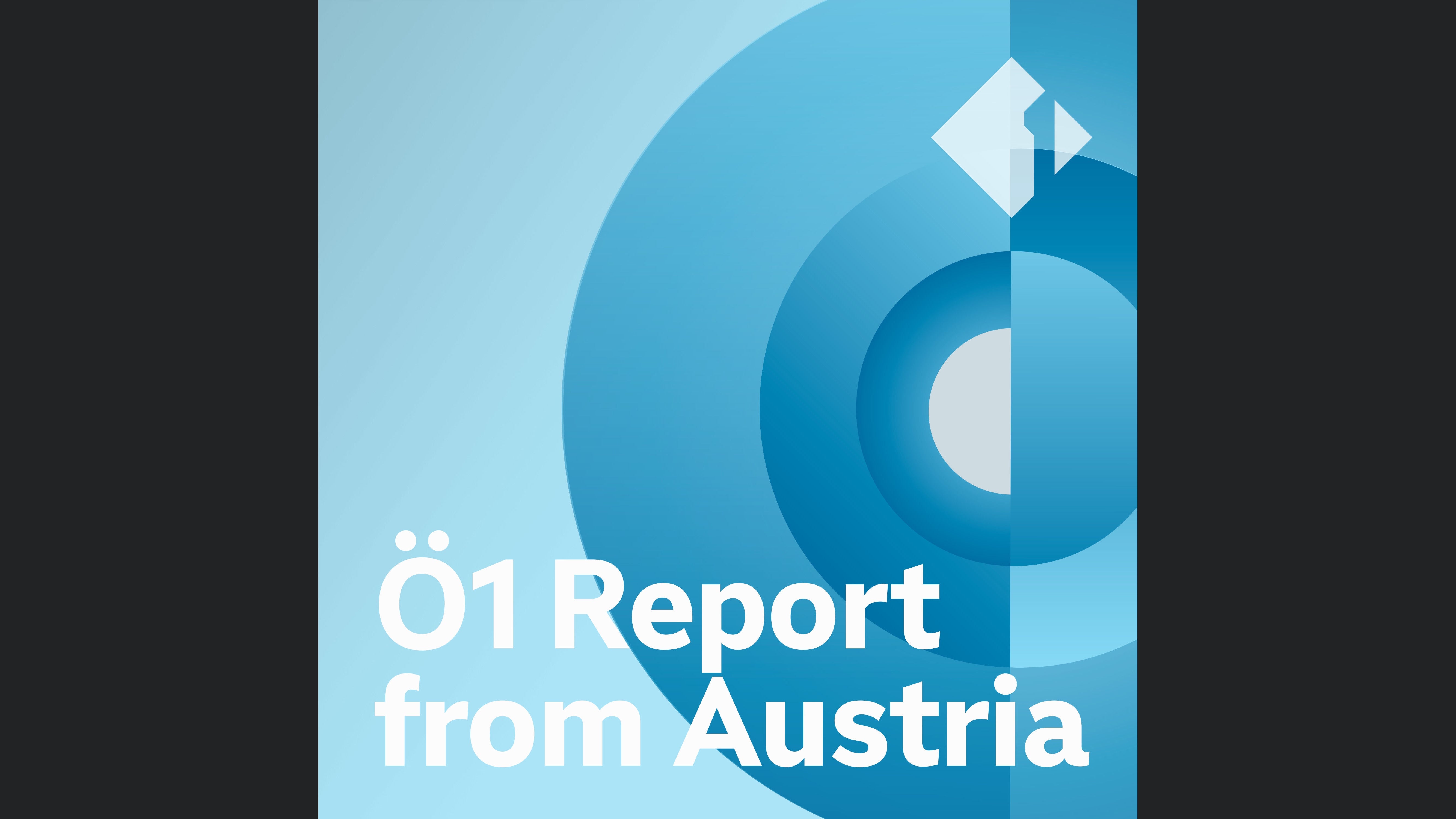 Ö1 Report from Austria