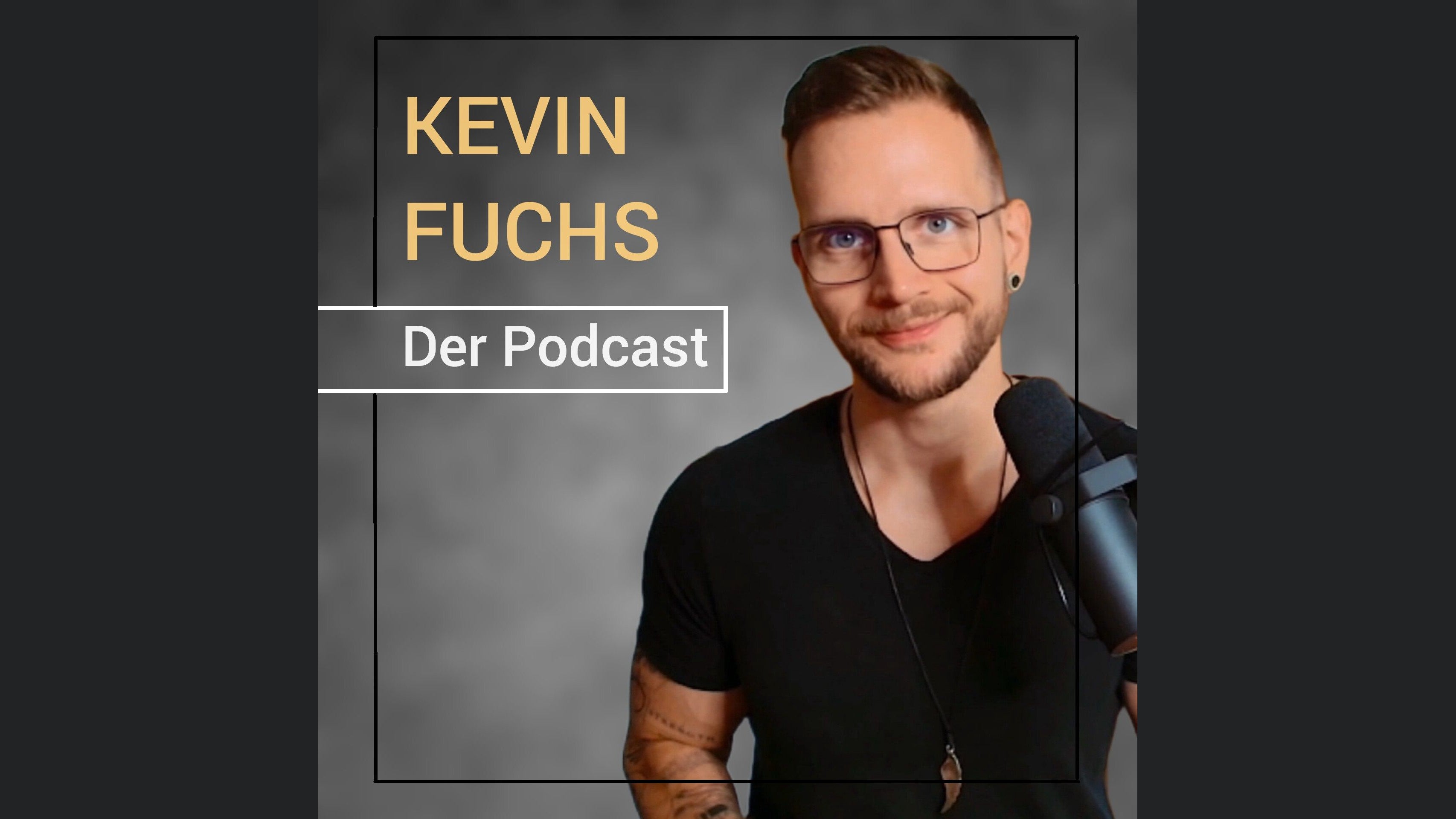 Der Kevin Fuchs Podcast