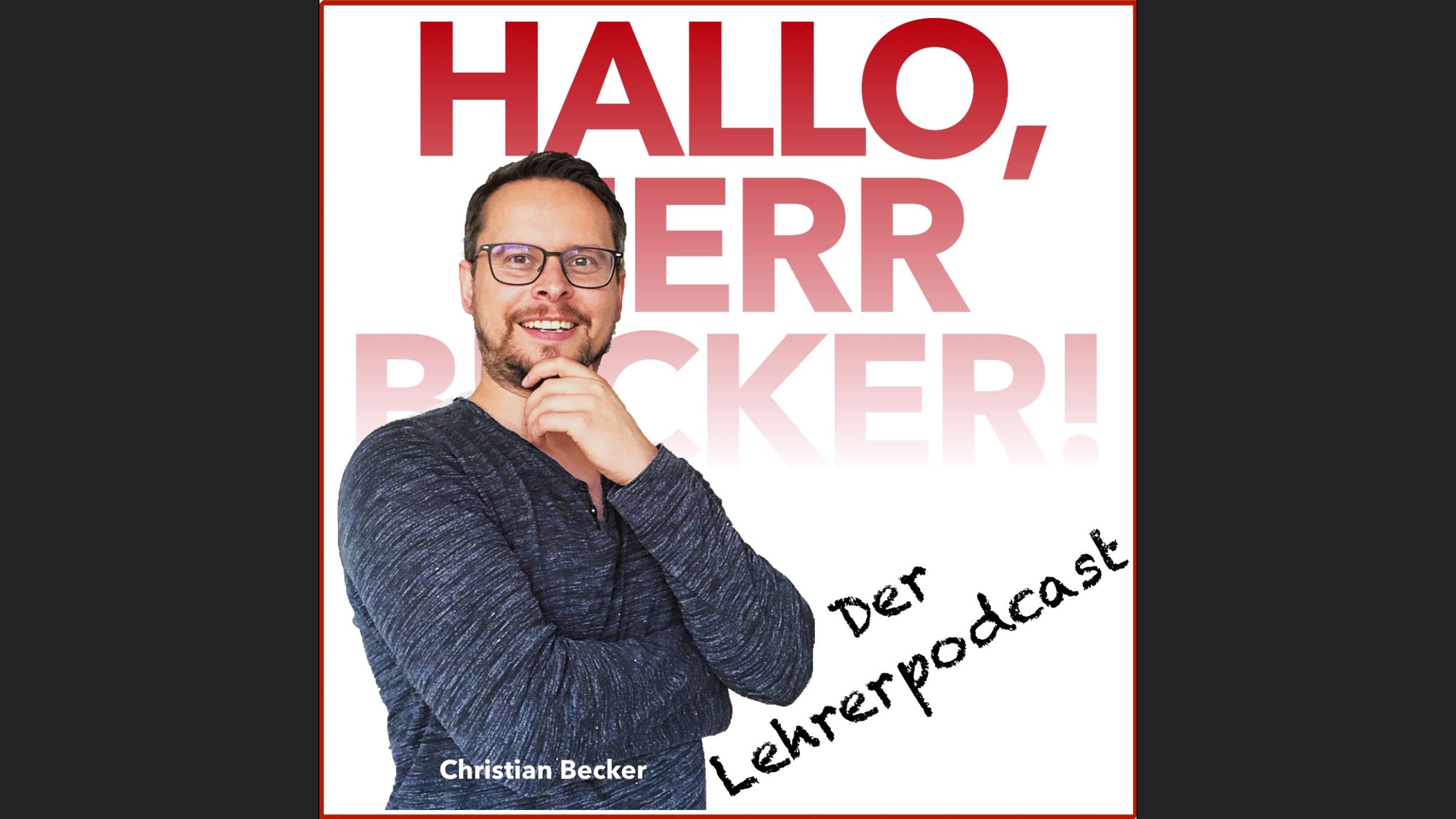 Hallo, Herr Becker! - Wahrhaftiges zwischen Lehrerpult und Kopierraum