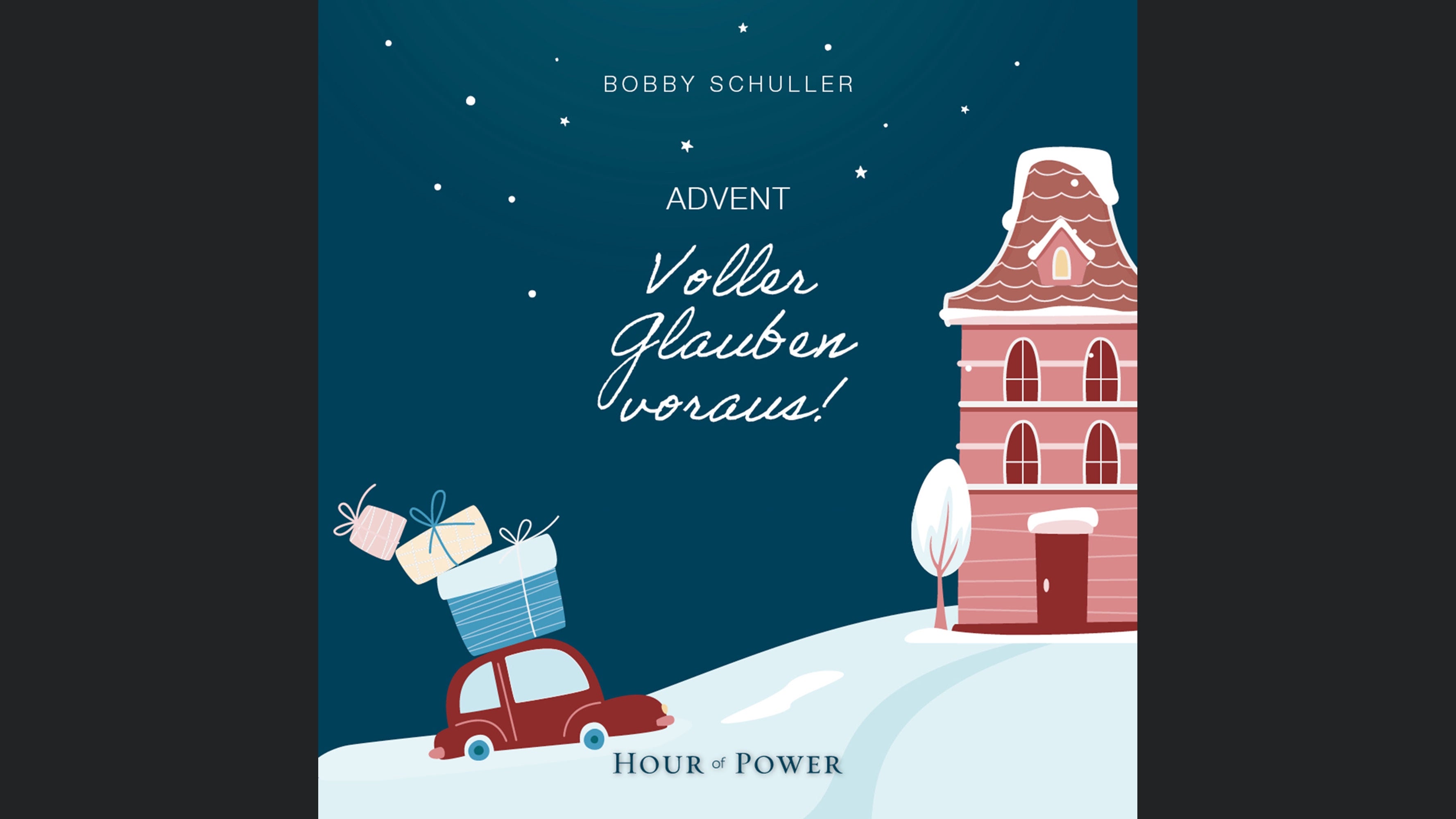Adventsandachten - Voller Glauben voraus
