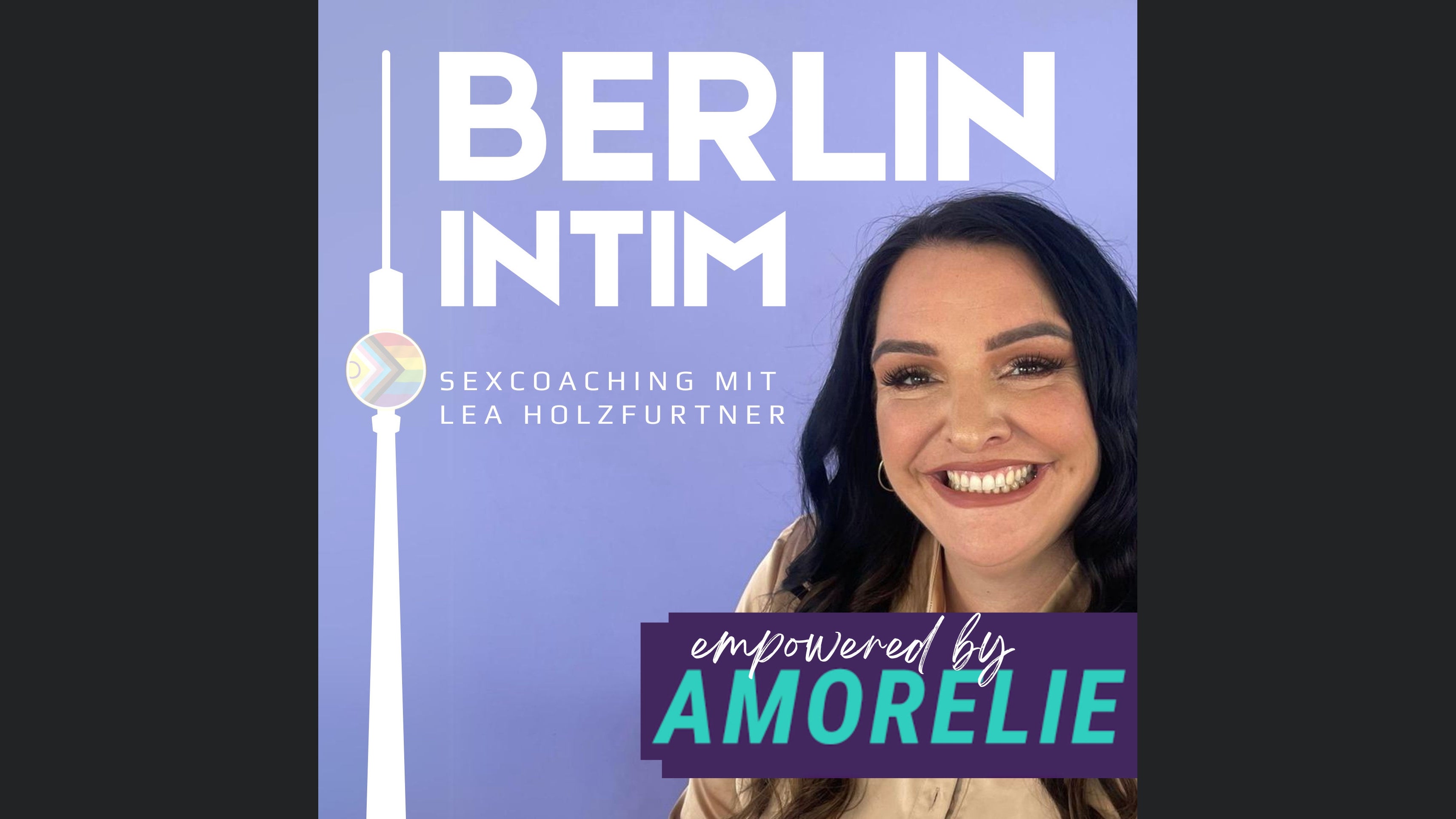 Berlin Intim - Sexcoaching mit Lea Holzfurtner