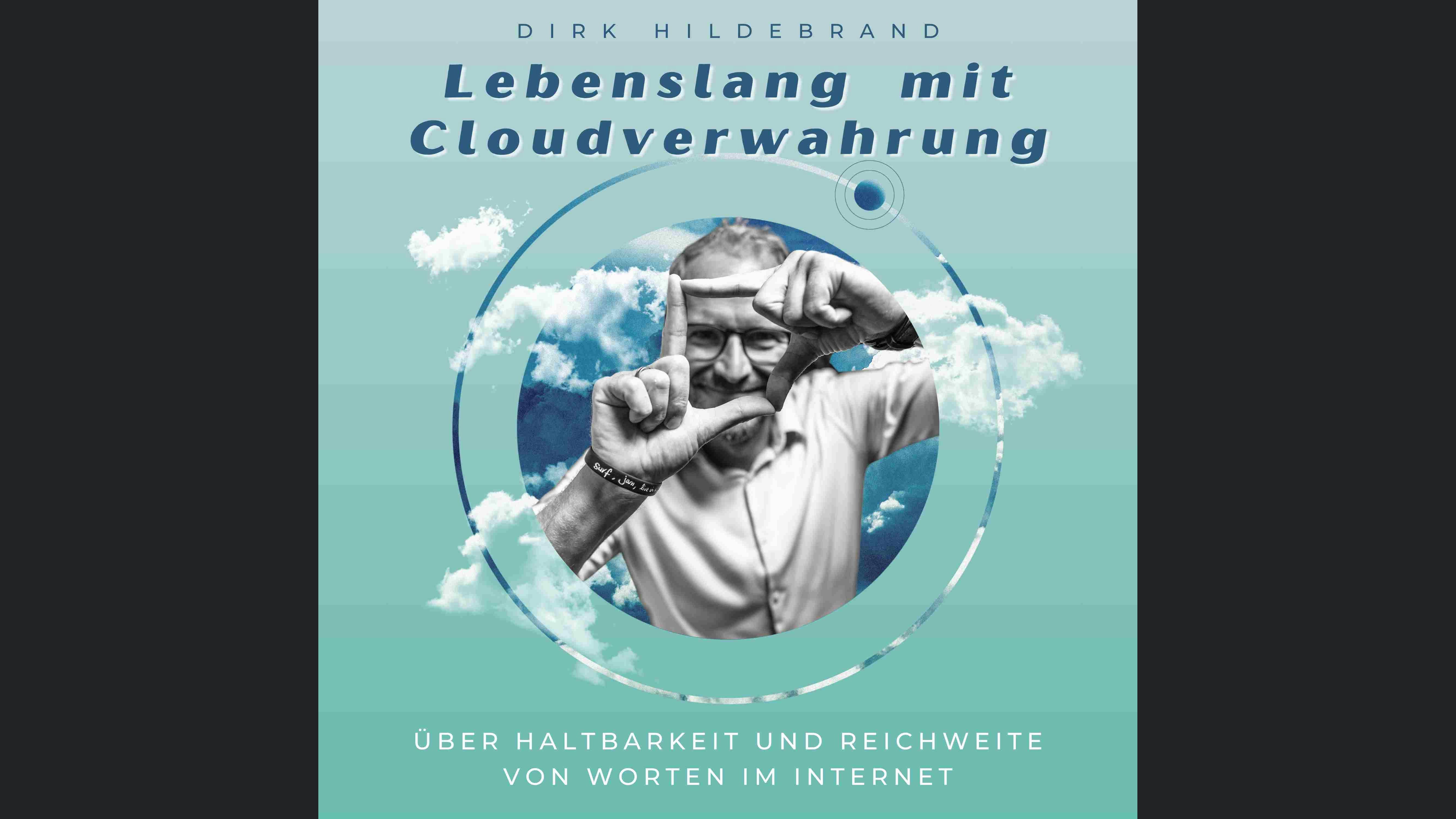 Lebenslang mit Cloudverwahrung