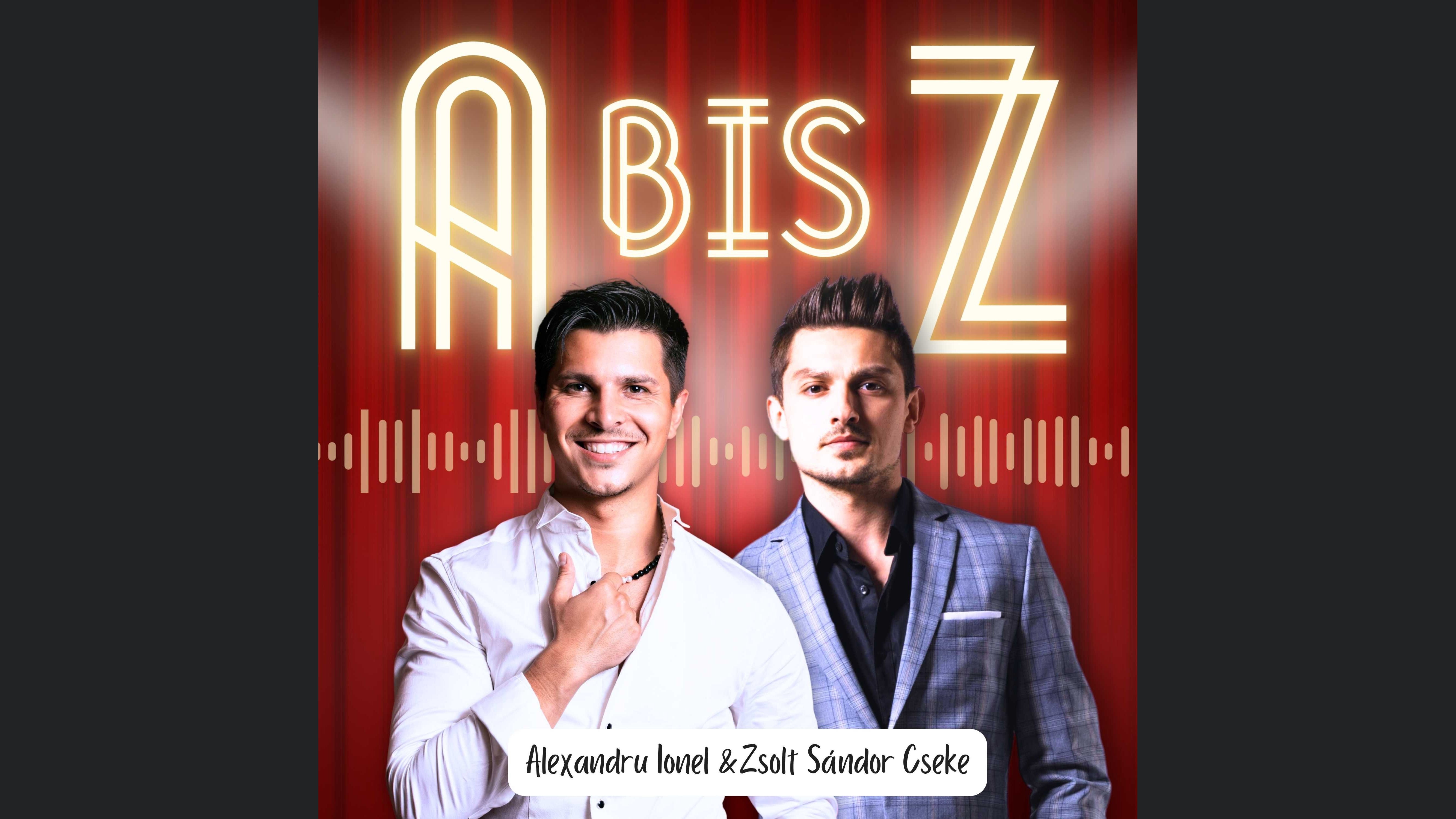 A bis Z - Mit Alexandru und Zsolt