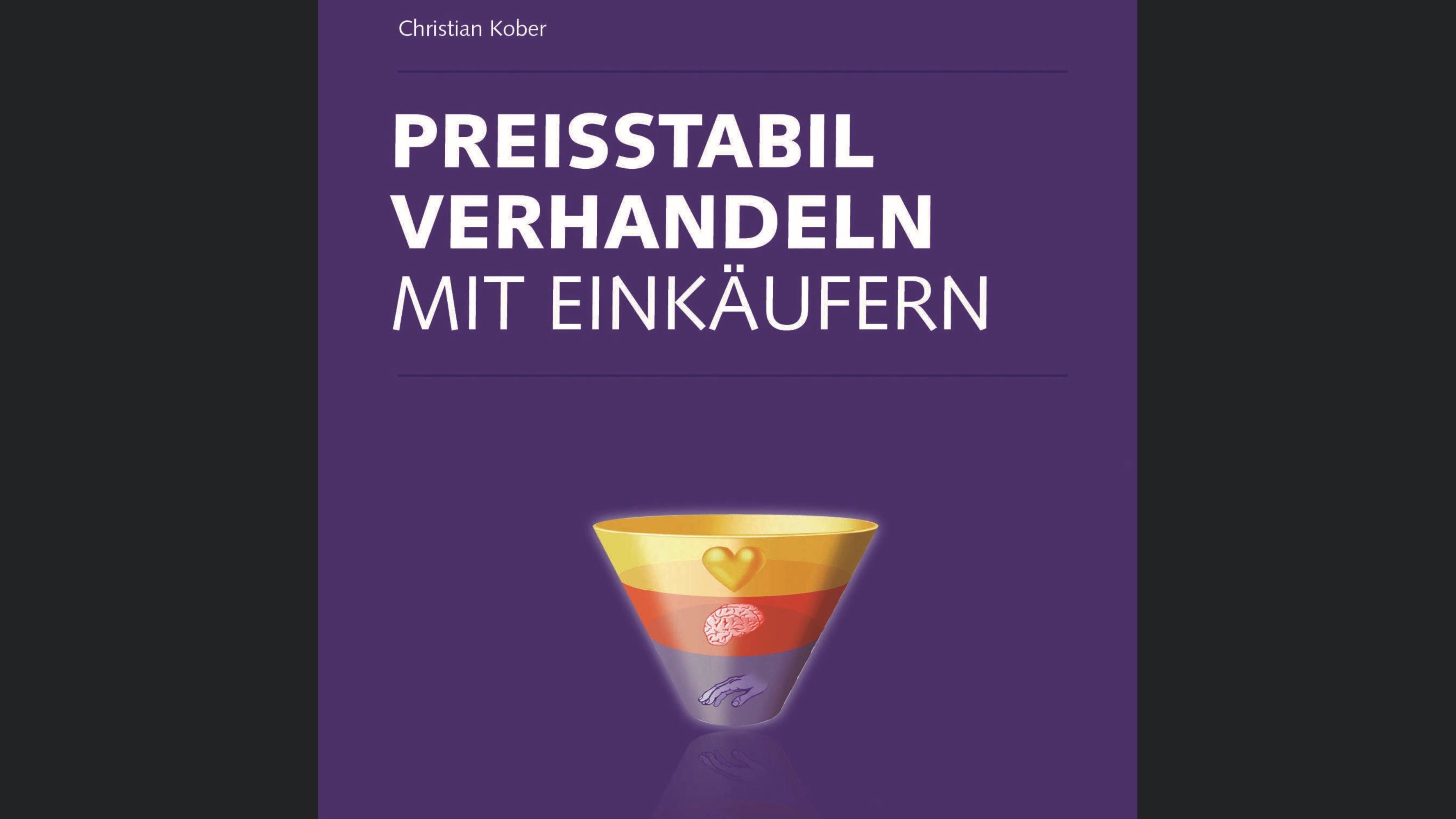 Preisstabil verhandeln mit Einkäufern von Christian Kober