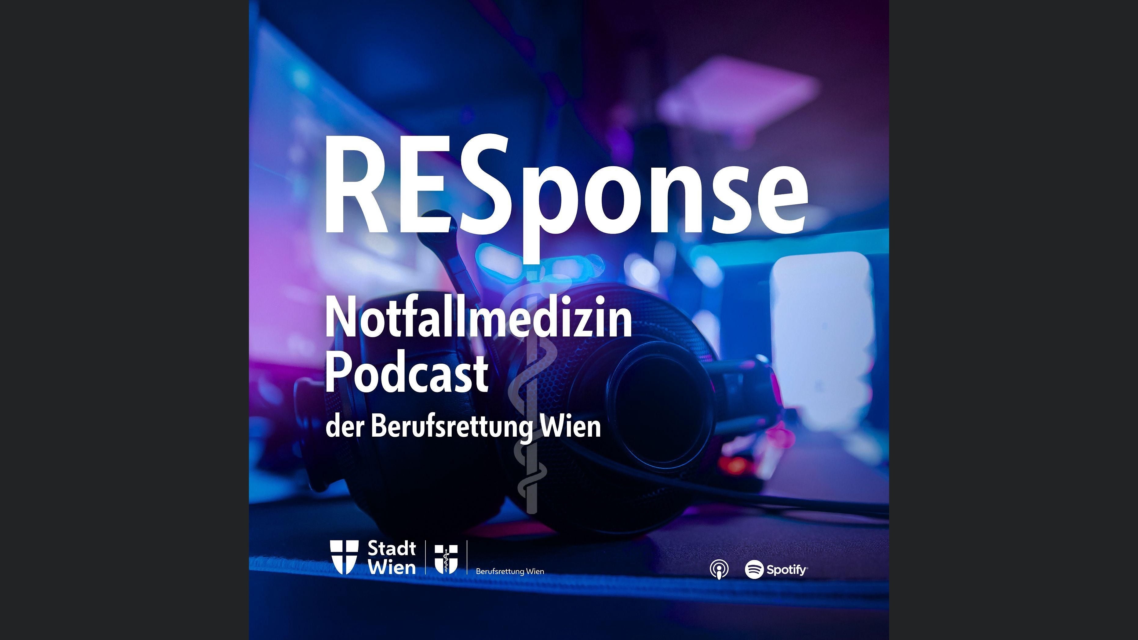 RESponse Notfallmedizin Podcast der Berufsrettung Wien