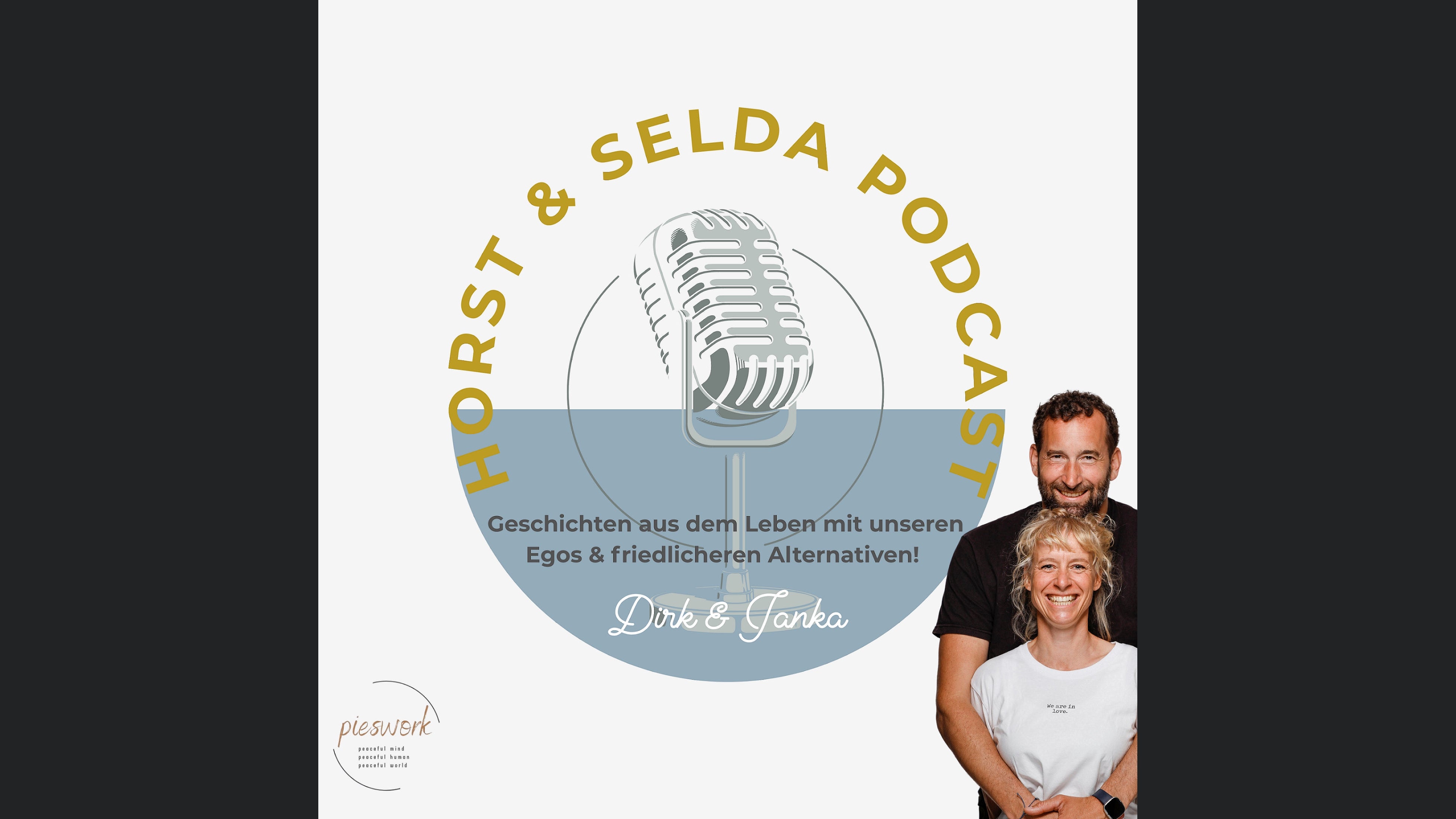 Horst & Selda - Geschichten aus dem Leben mit unseren EGOS und friedlichere Alternativen!