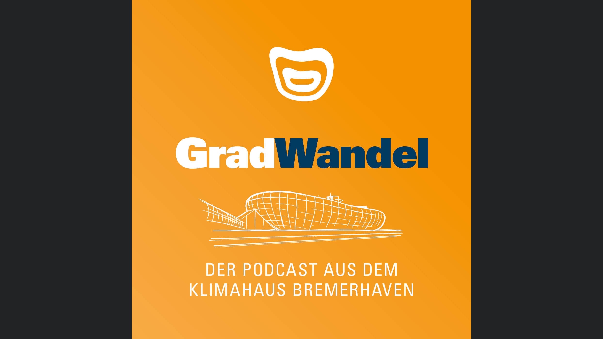 GradWandel - Podcast aus dem Klimahaus Bremerhaven