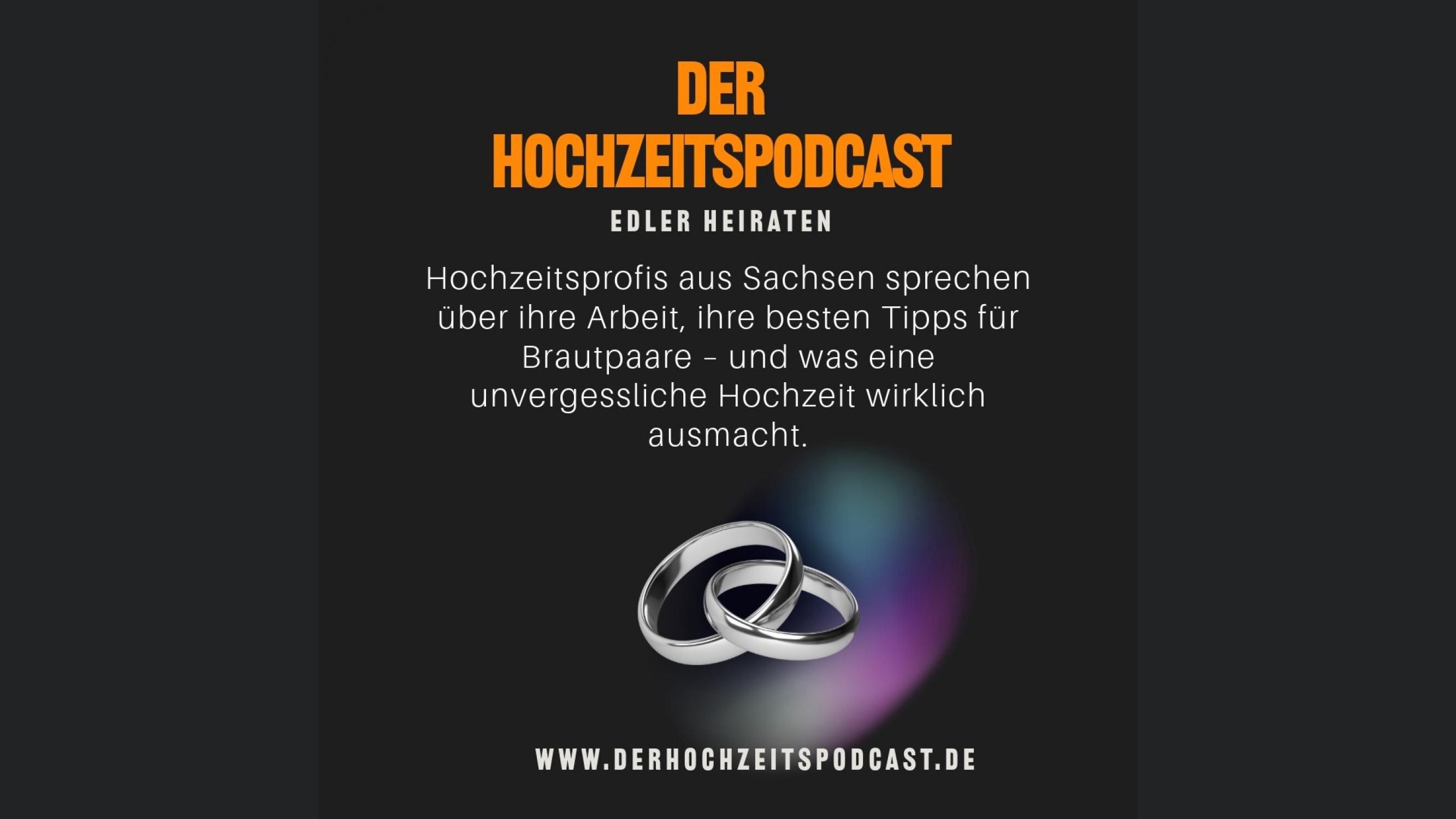 Der Hochzeitspodcast - edler heiraten