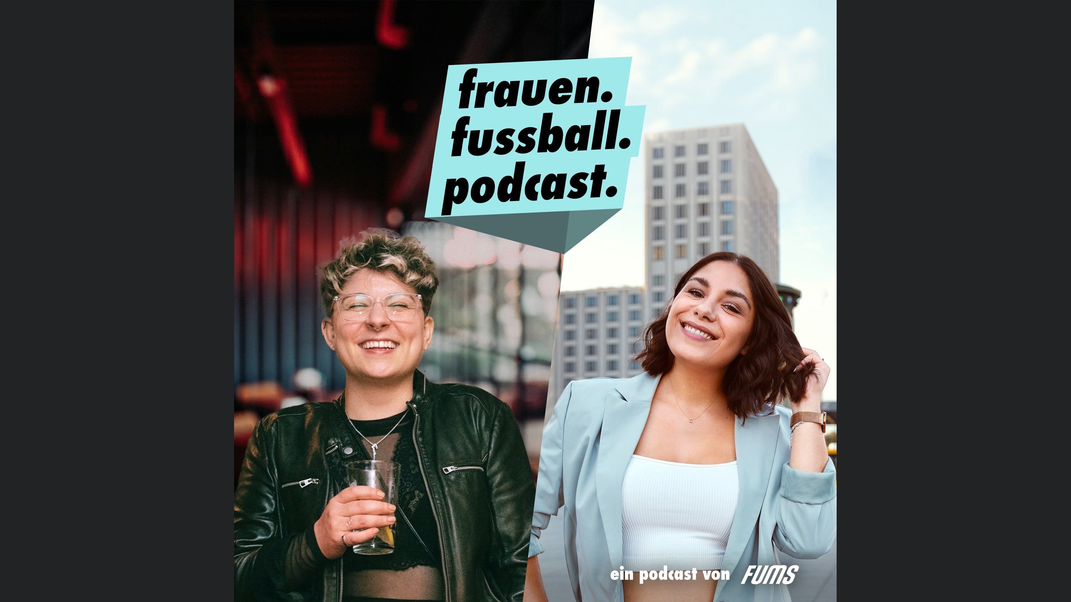 Frauen. Fußball. Podcast.