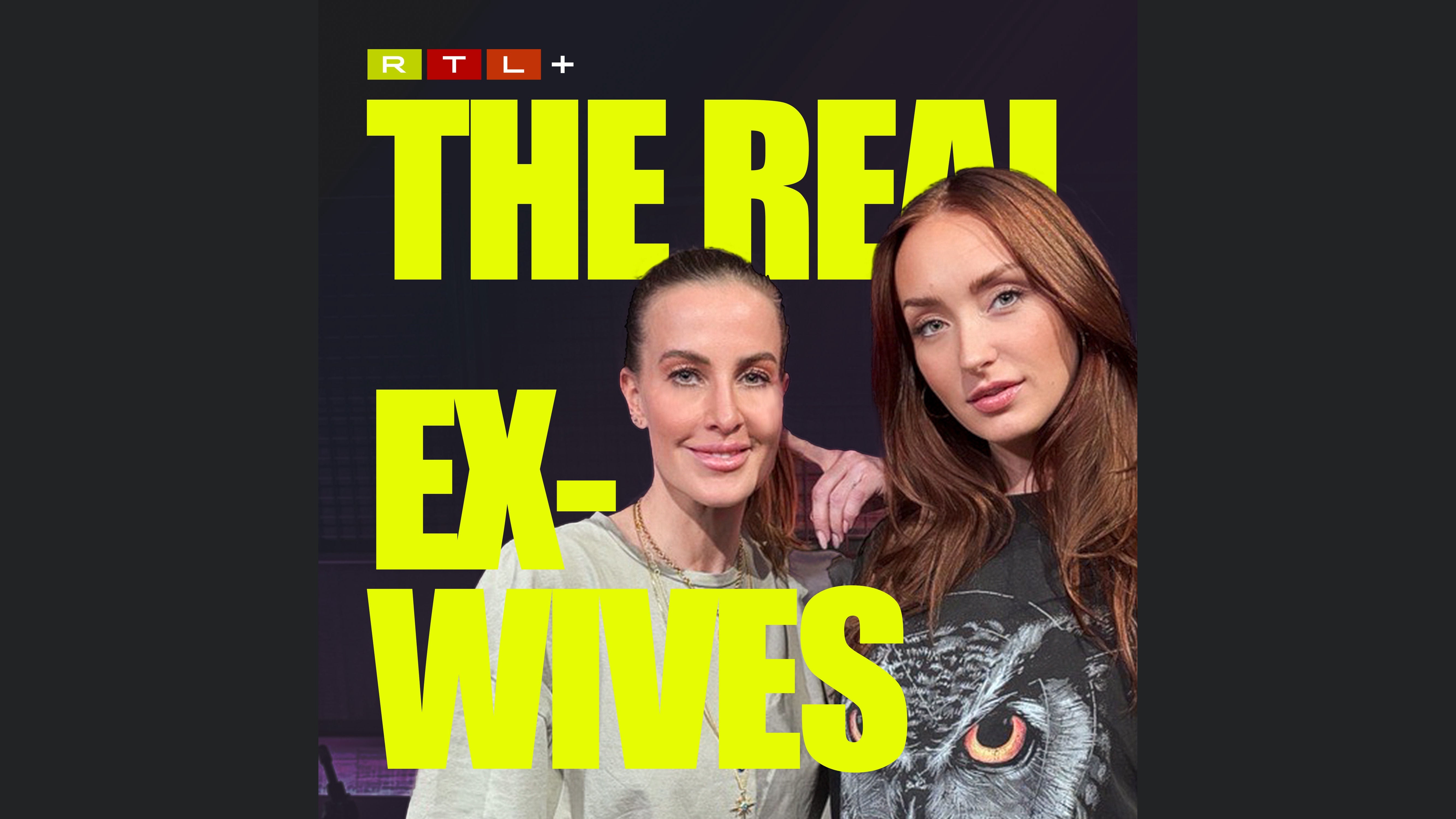 The Real Ex-Wives – mit Charlotte Würdig und Georgina Stumpf