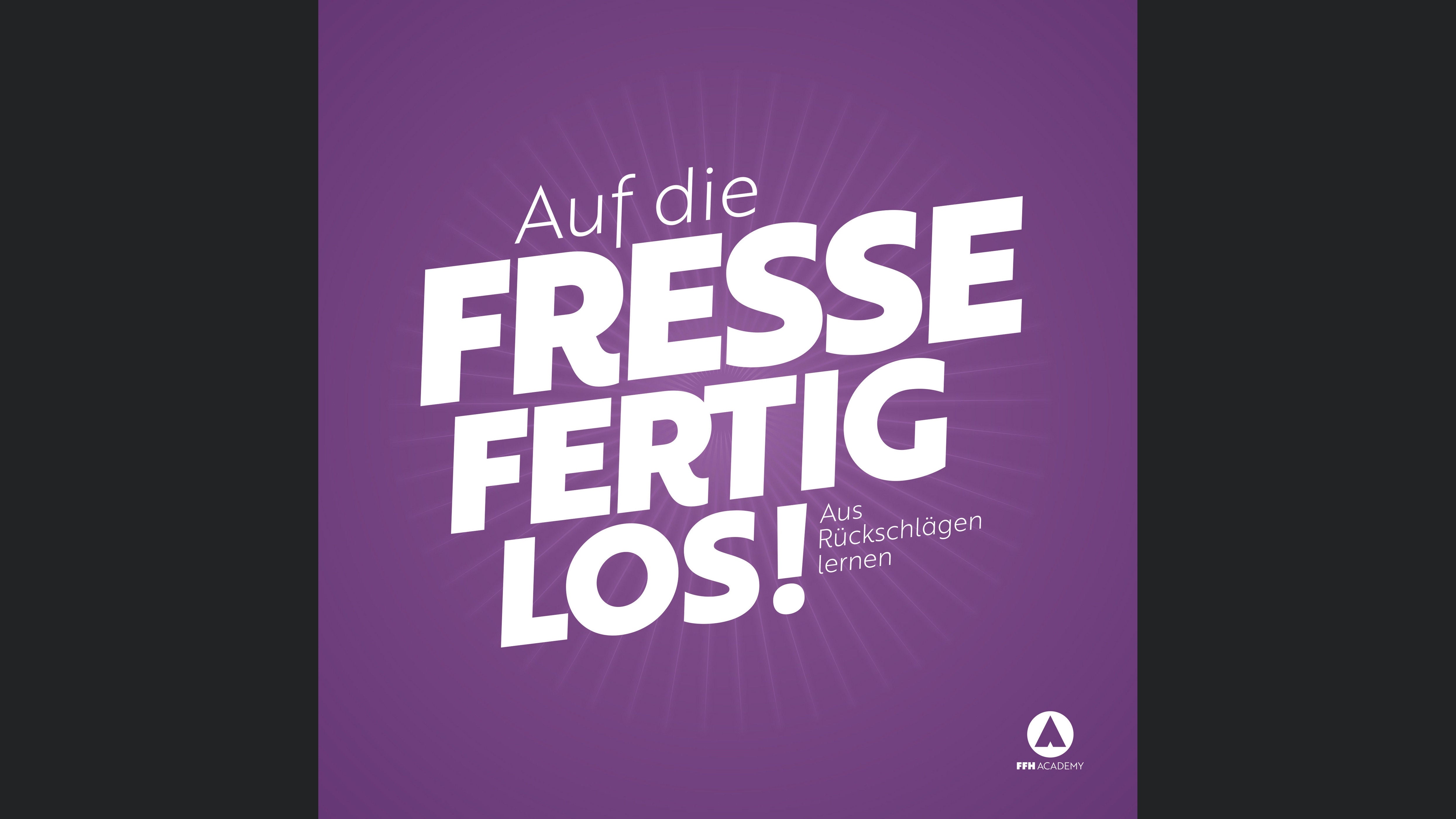 Auf die Fresse, fertig, los! Aus Rückschlägen lernen Podcast