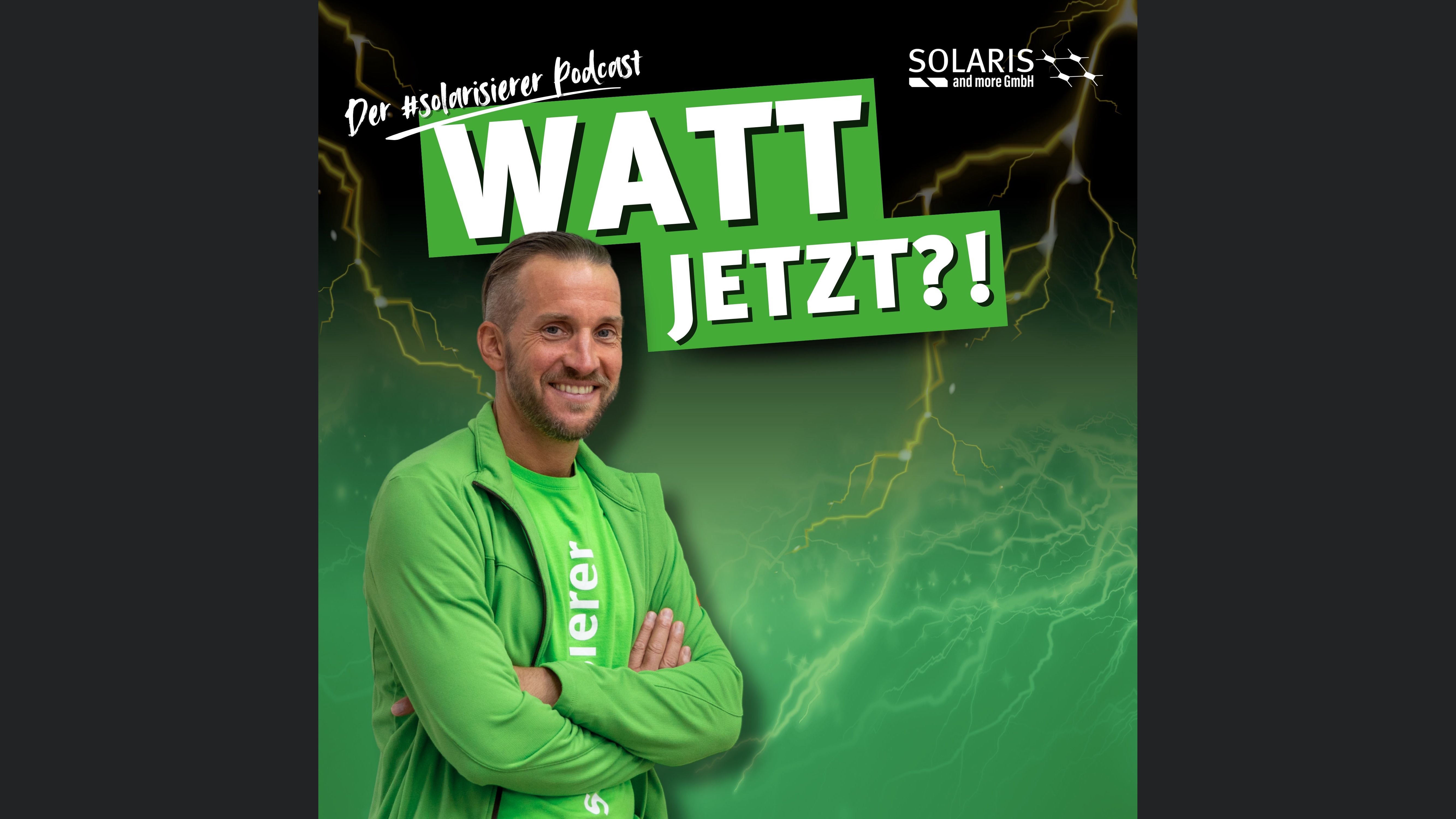 WATT Jetzt?! - Der #solarisierer Podcast