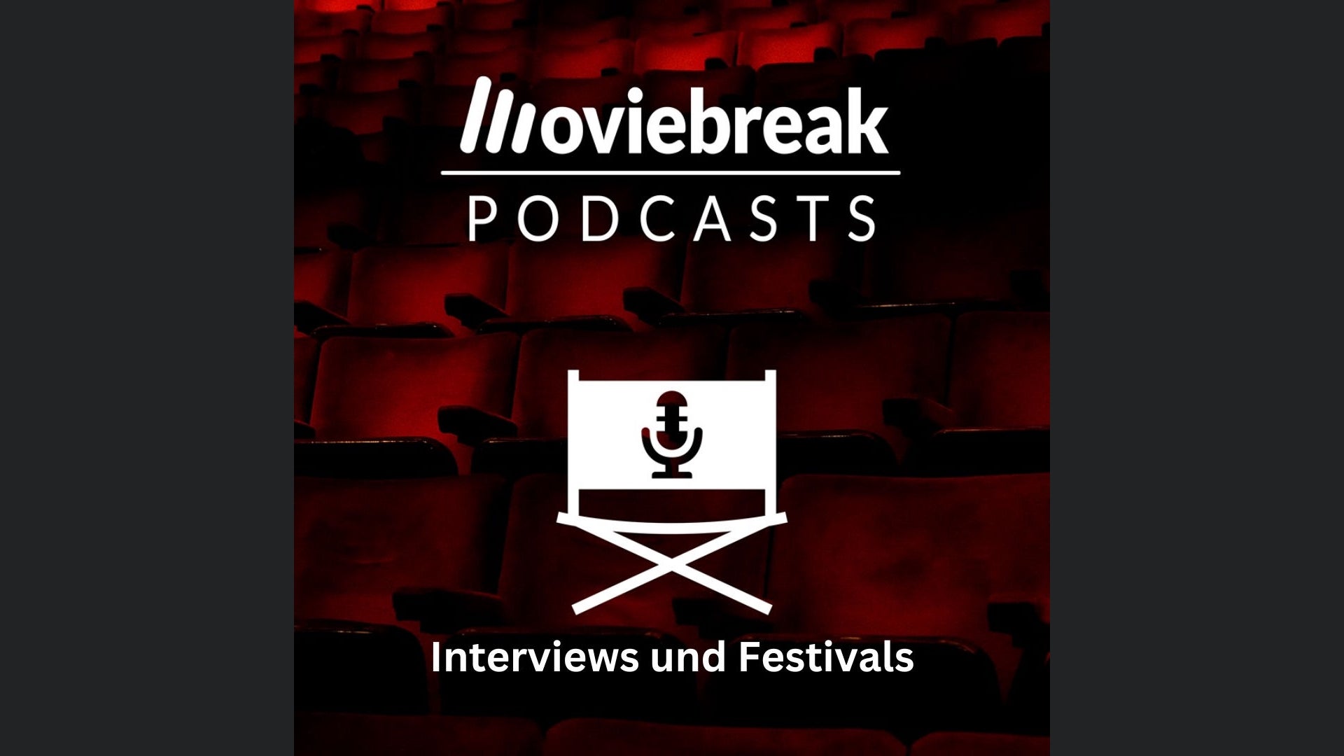 Moviebreak Interviews und Festivals