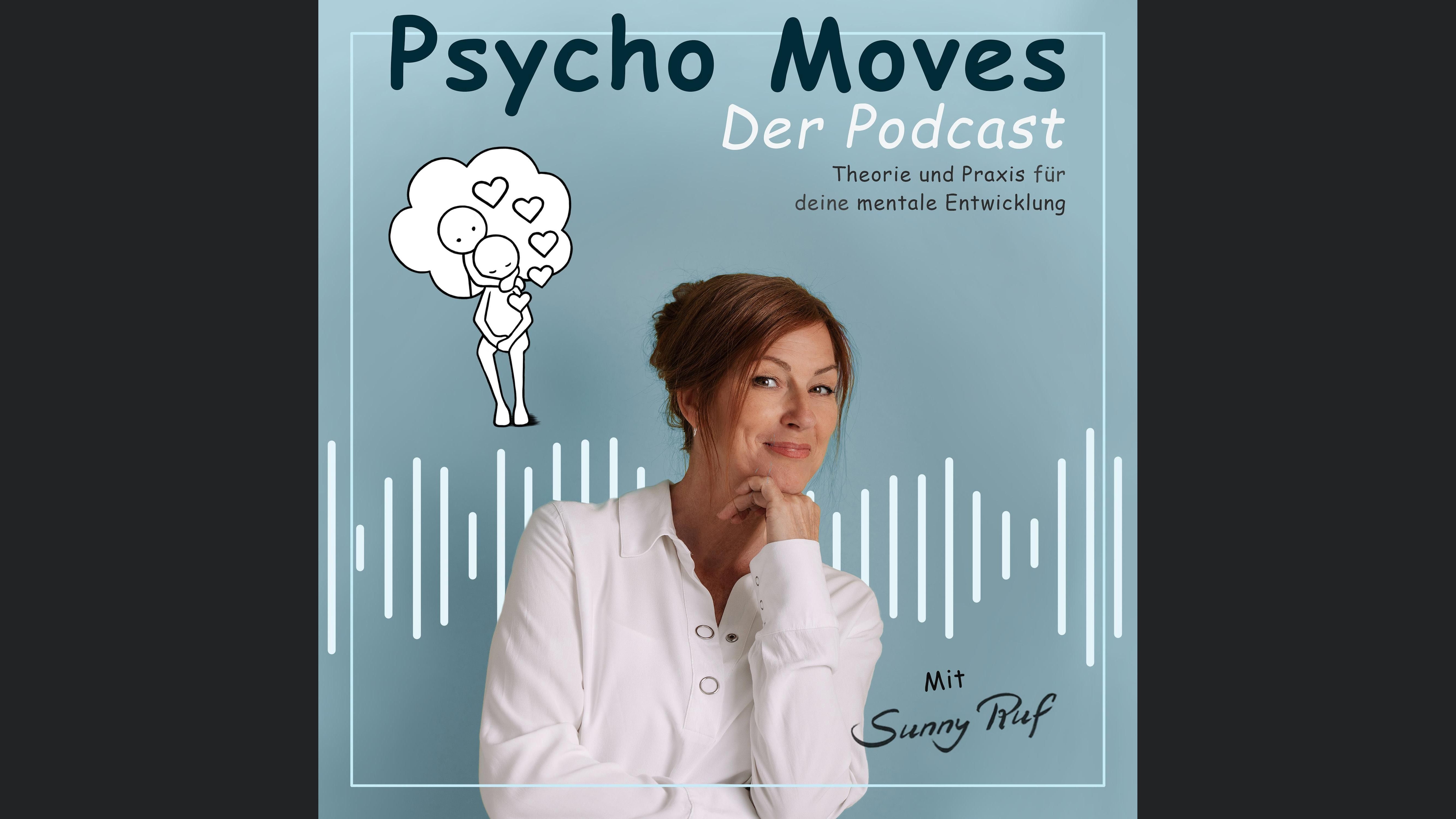Psycho Moves - Der Podcast