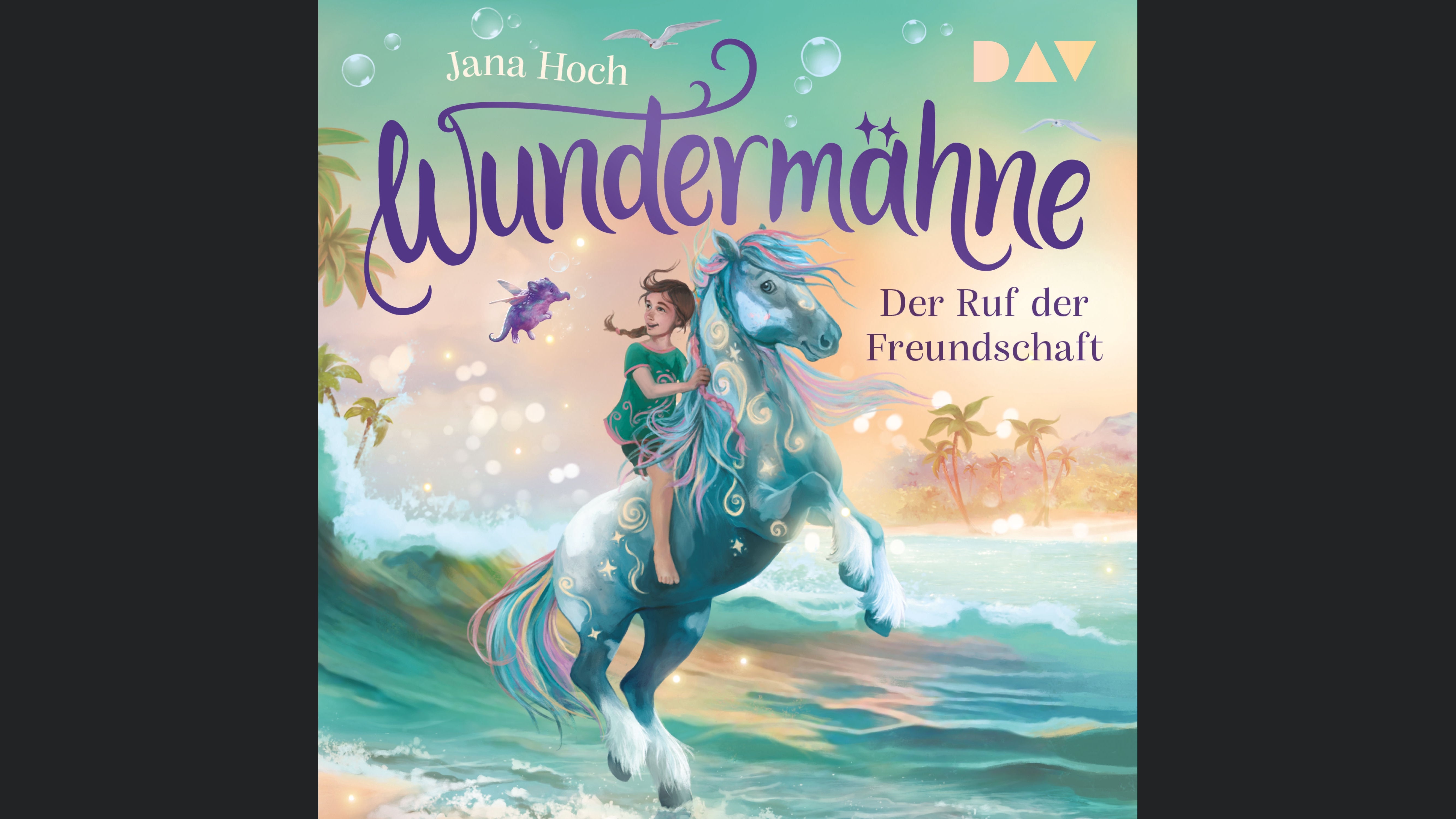 Wundermähne – Teil 3: Der Ruf der Freundschaft