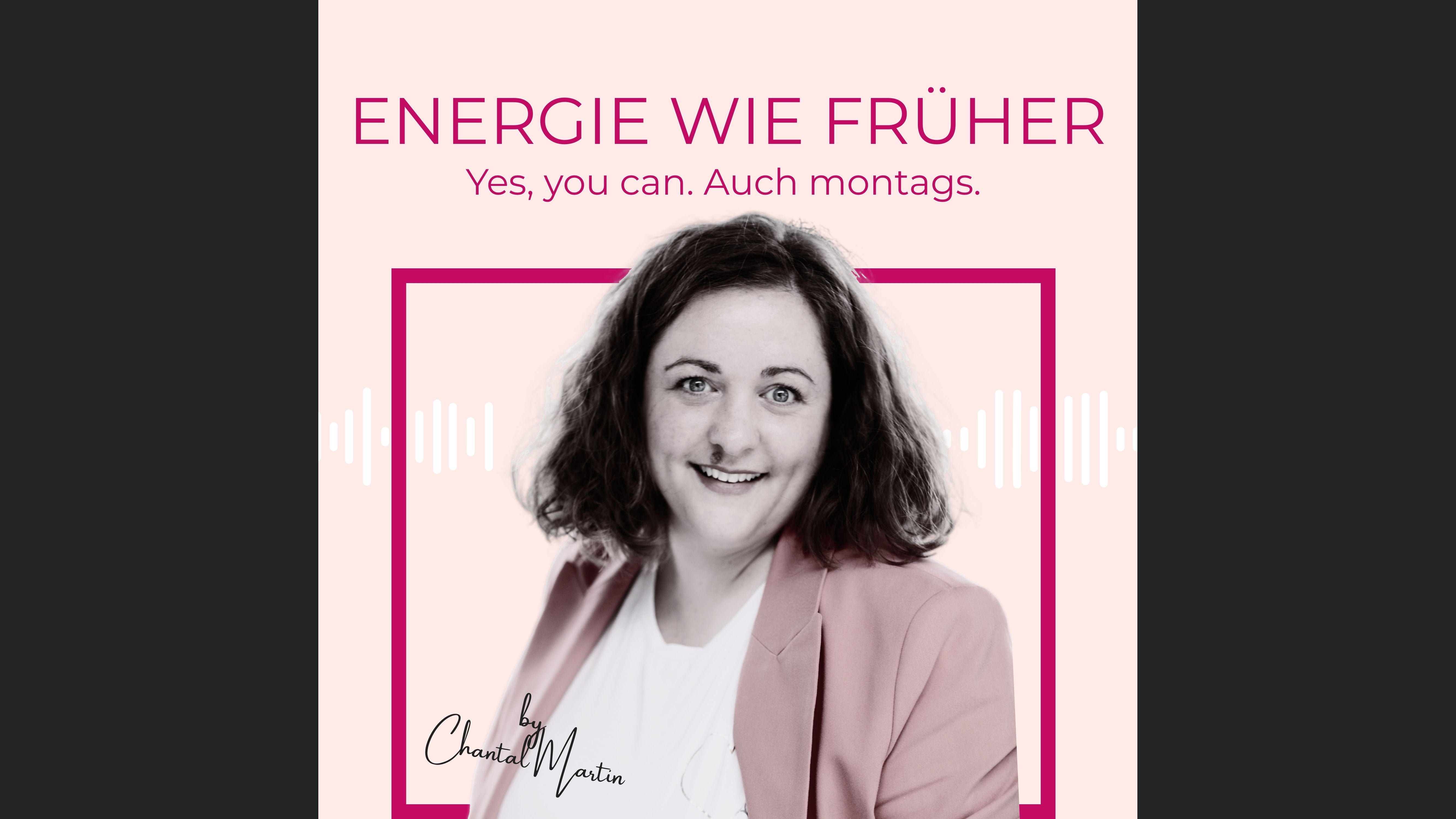 Träume haben Mut verdient - Yes, you can. Auch montags.