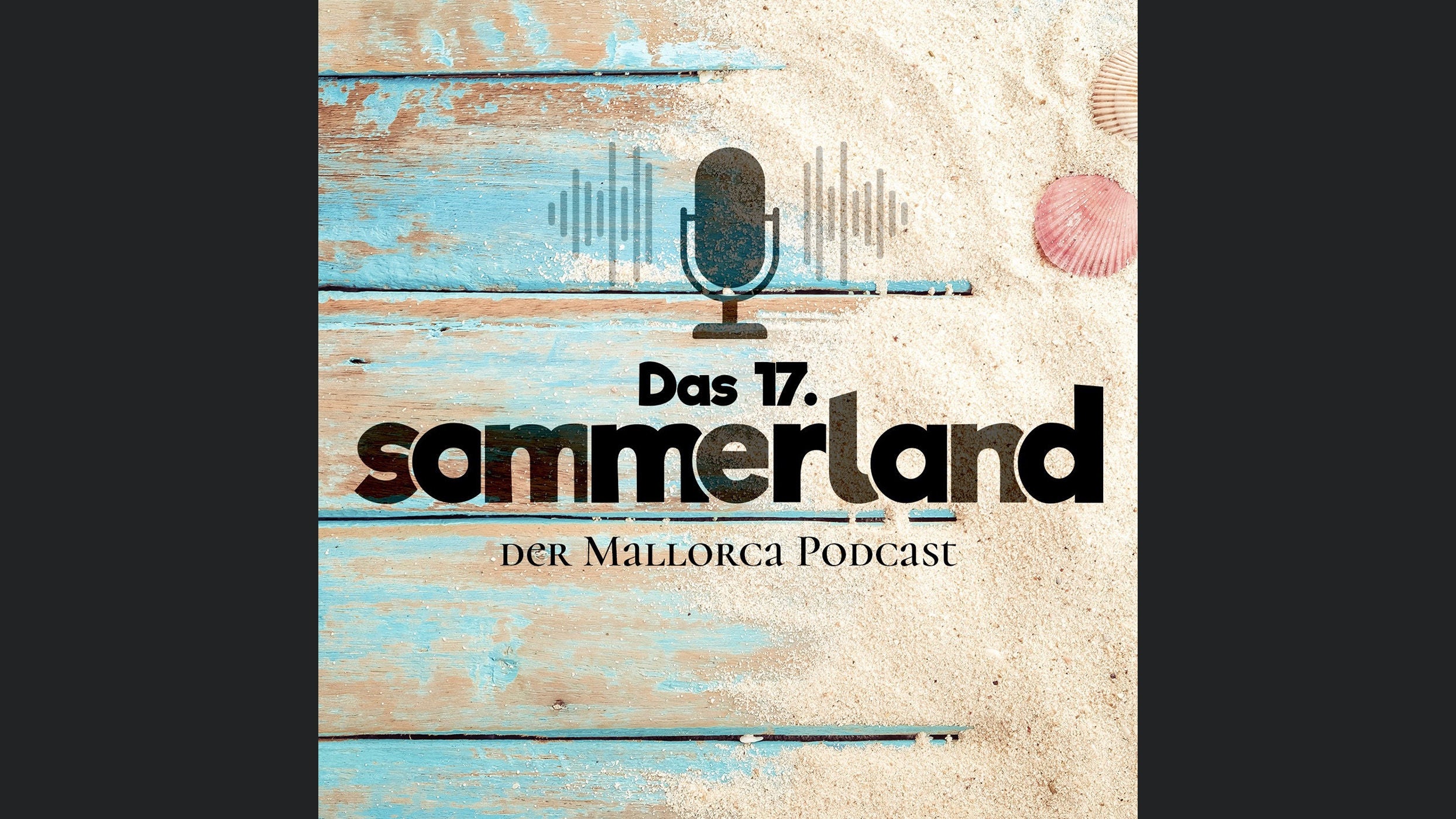 Das 17. Sommerland - der Mallorca Podcast mit Ingo Wohlfeil