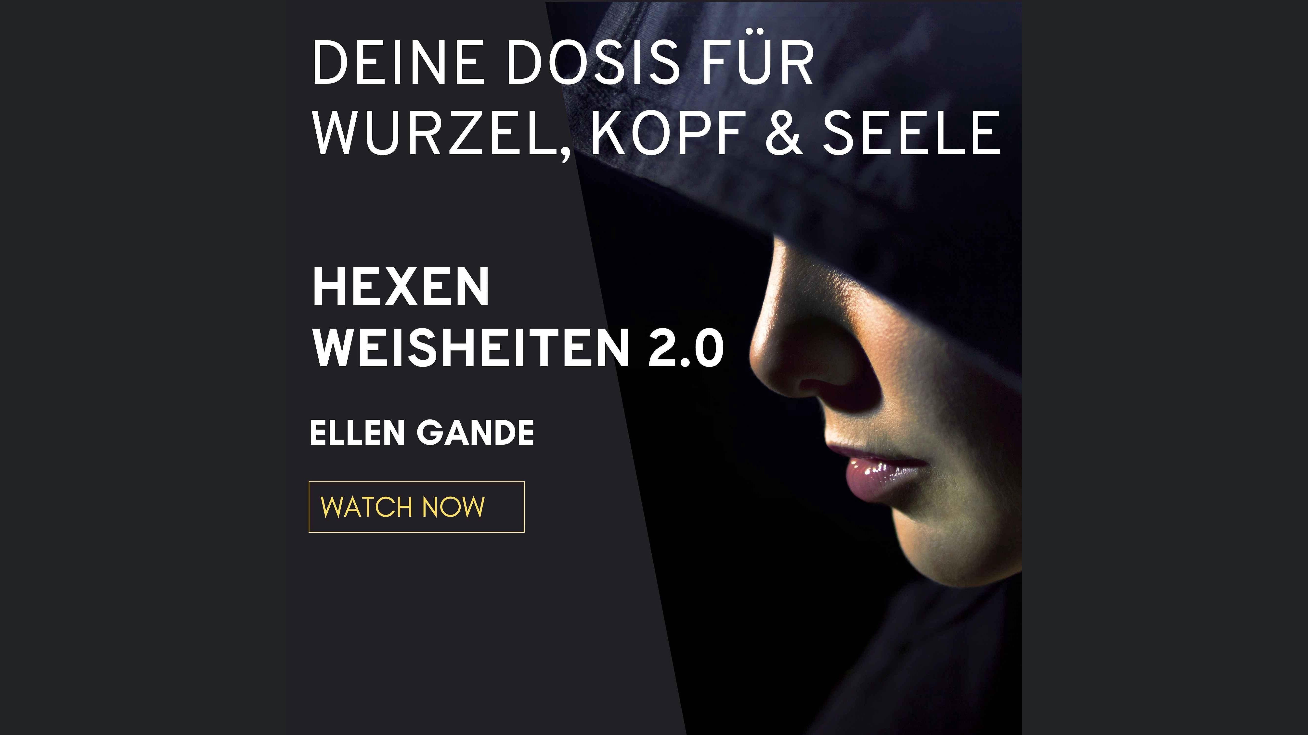 Hexenweisheiten 2.0 ?: DEINE DOSIS FÜR WURZEL, KOPF & SEELE
