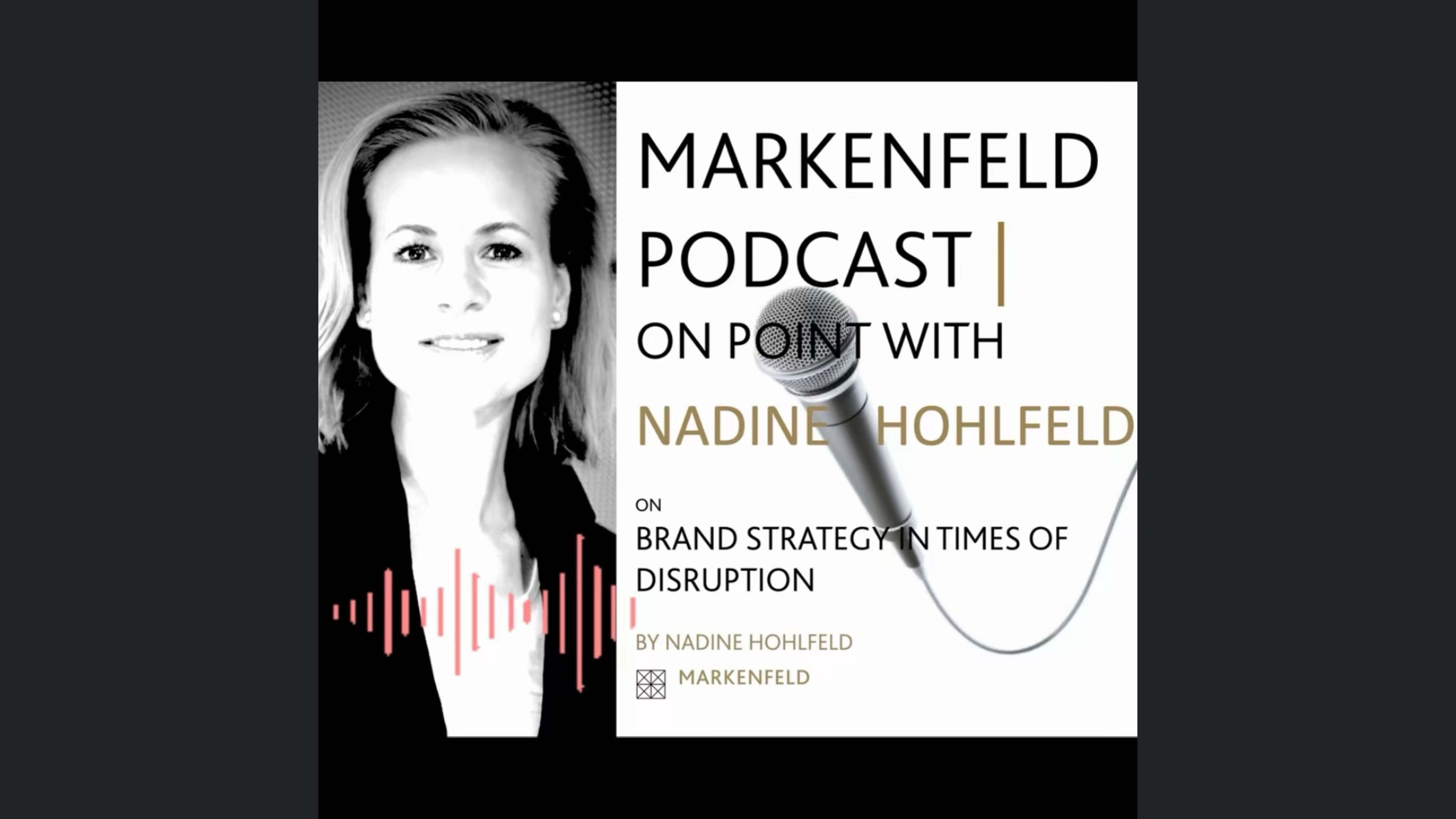 MARKENFELD PODCAST | ON BRAND STRATEGY IN TIMES OF DISRUPTION
