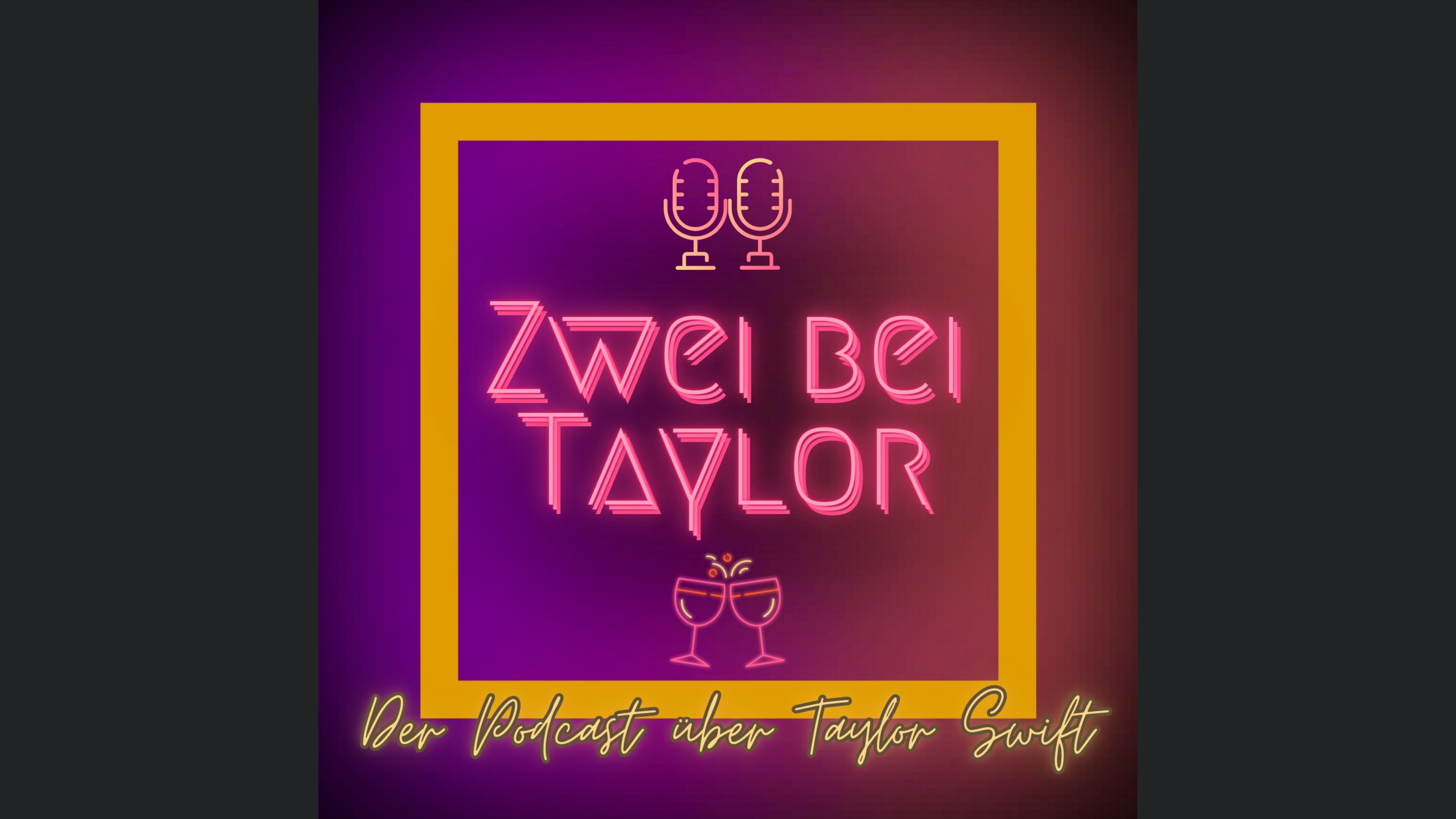 Zwei bei Taylor – Der Podcast über Taylor Swift