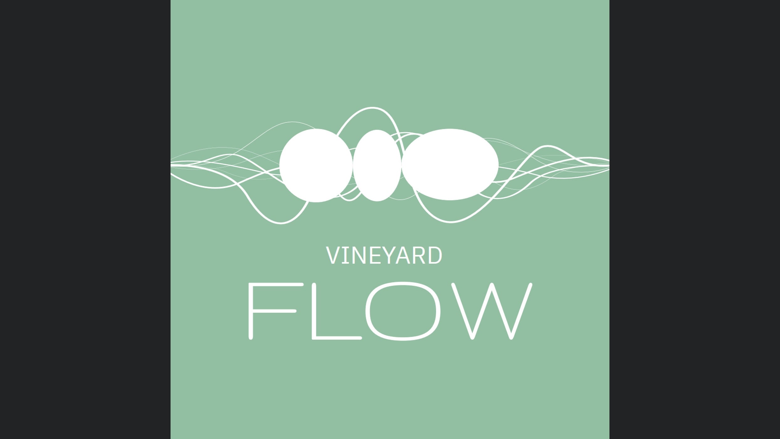 Vineyard Flow