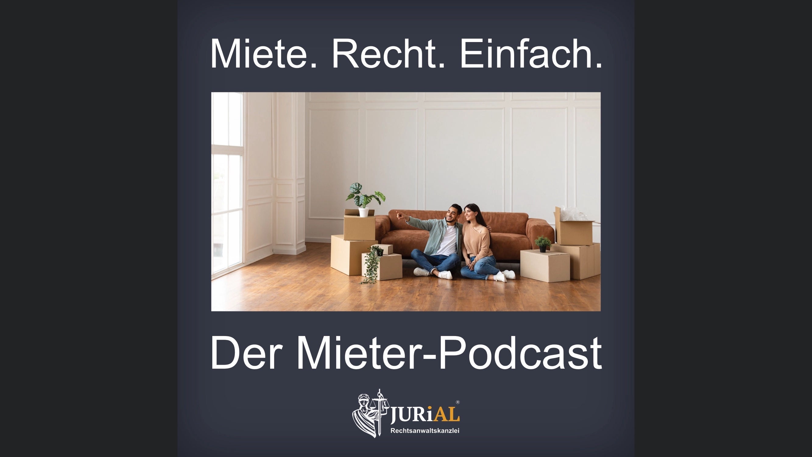 Miete. Recht. Einfach. - Der Mieter Podcast